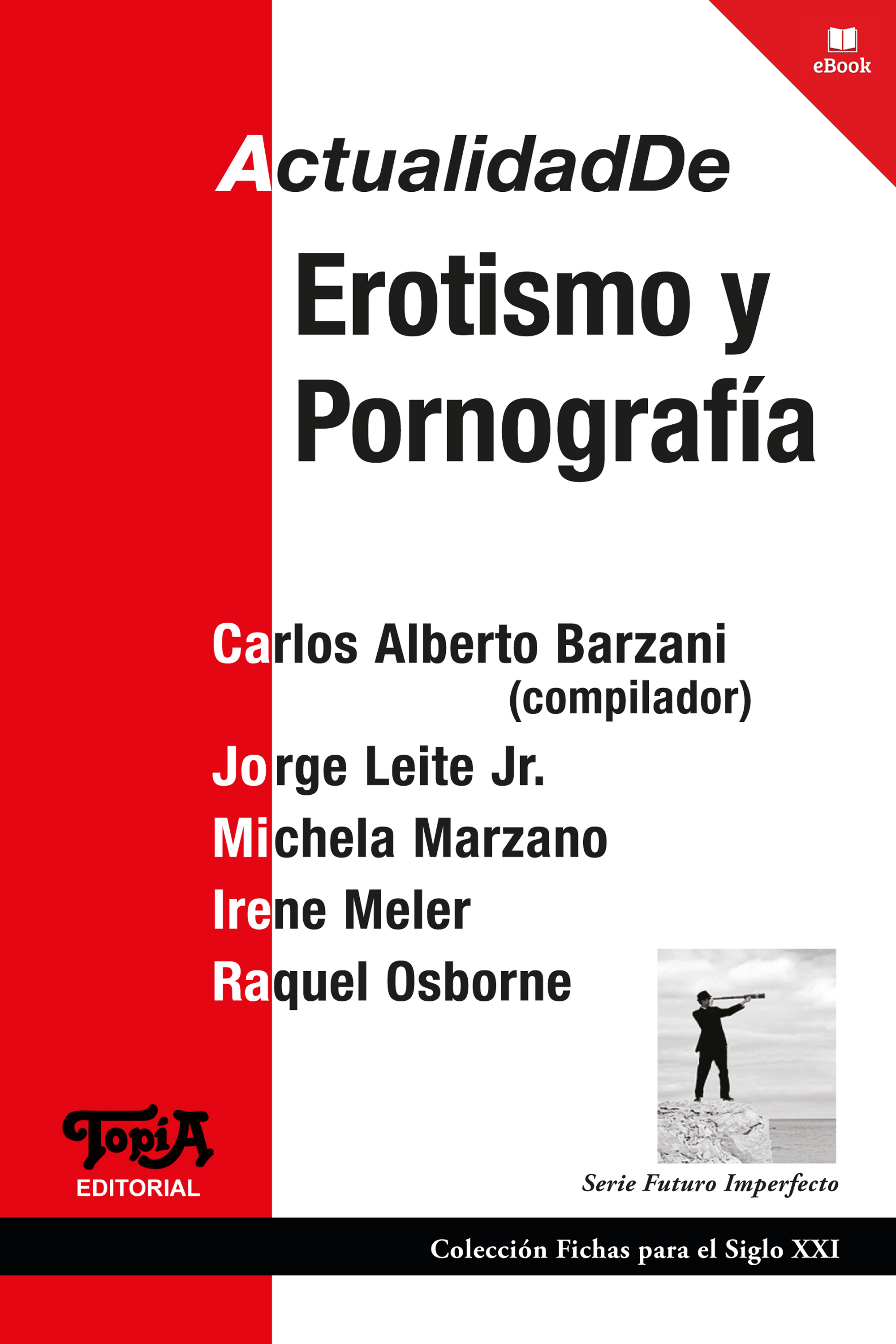 Обложка книги «Actualidad de erotismo y pornografía»