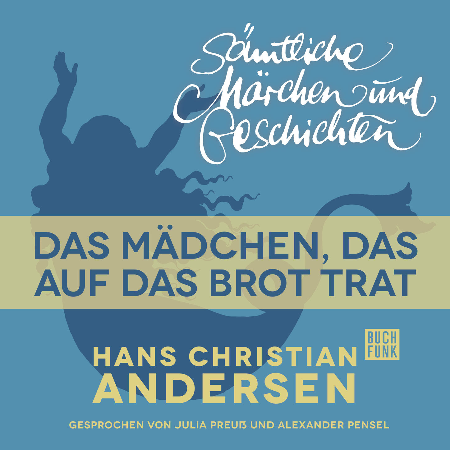 Обложка книги «H. C. Andersen: Sämtliche Märchen und Geschichten, Das Mädchen, das auf das Brot trat»