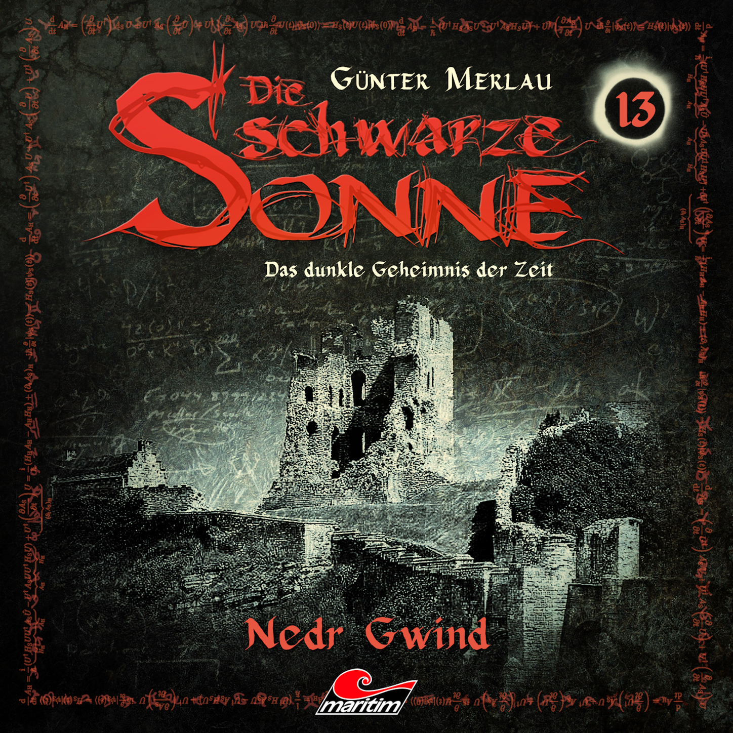 Обложка книги «Die schwarze Sonne, Folge 13: Nedr Gwind»