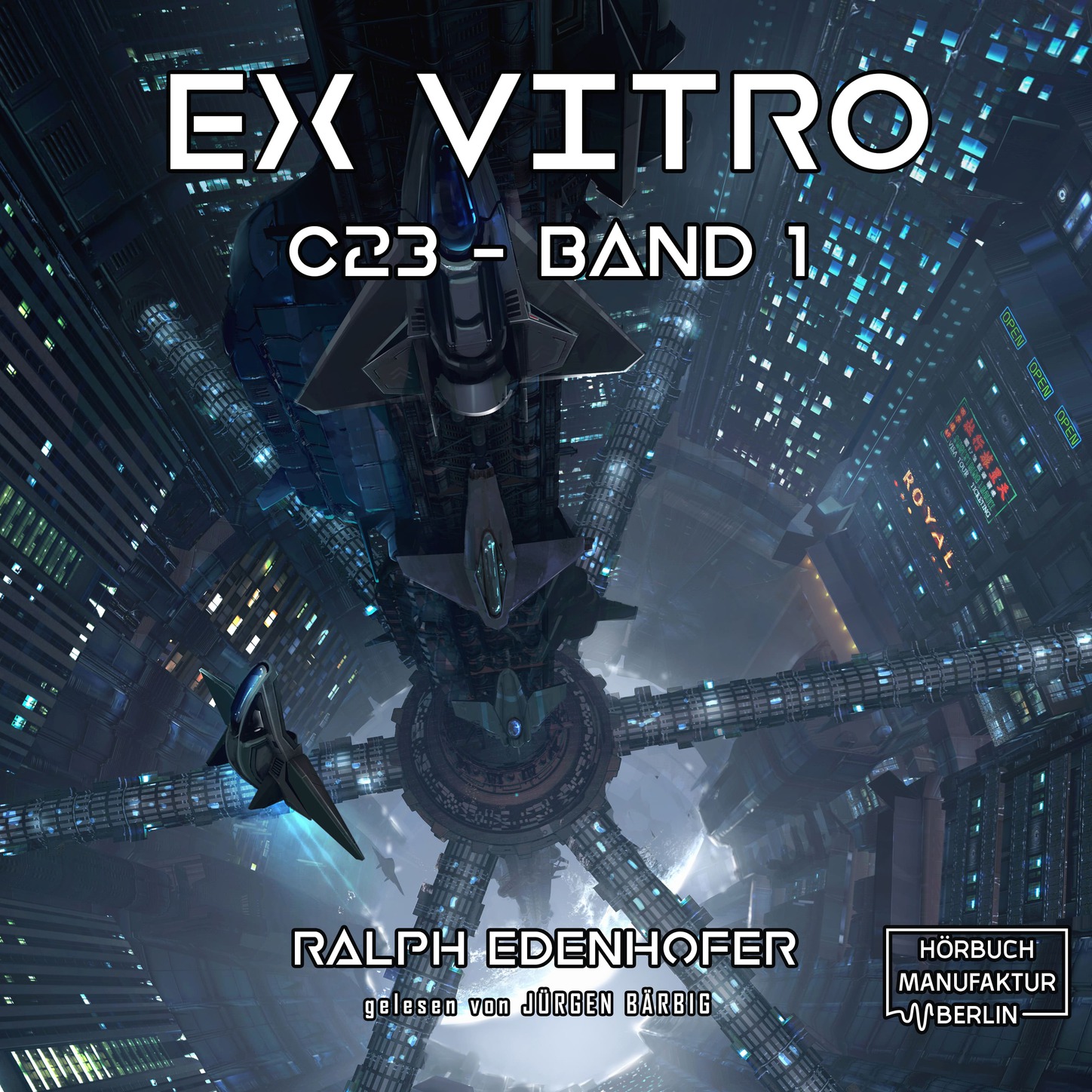 Обложка книги «c23, Band 1: Ex Vitro (Ungekürzt)»