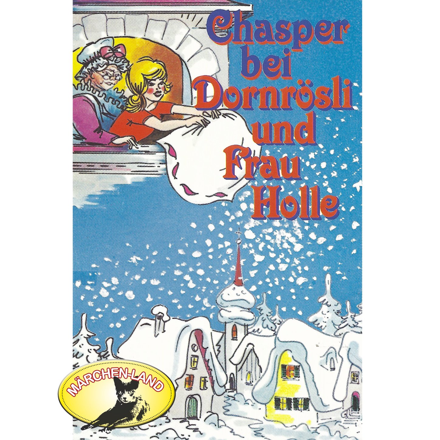 Обложка книги «Chasper - Märli nach Gebr. Grimm in Schwizer Dütsch, Chasper bei Dornrösli und Frau Holle»