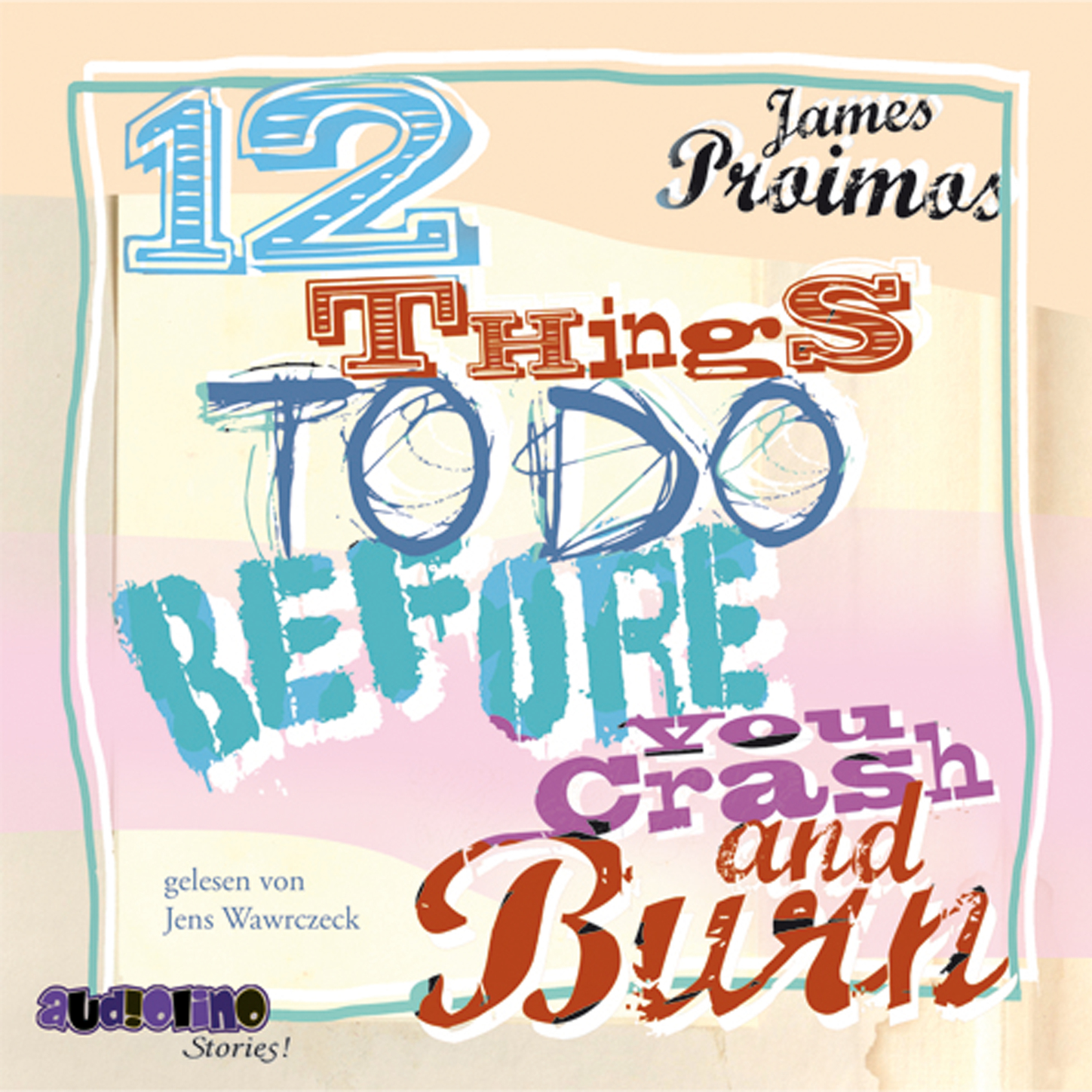 Обложка книги «12 Things to Do Before You Crash and Burn»