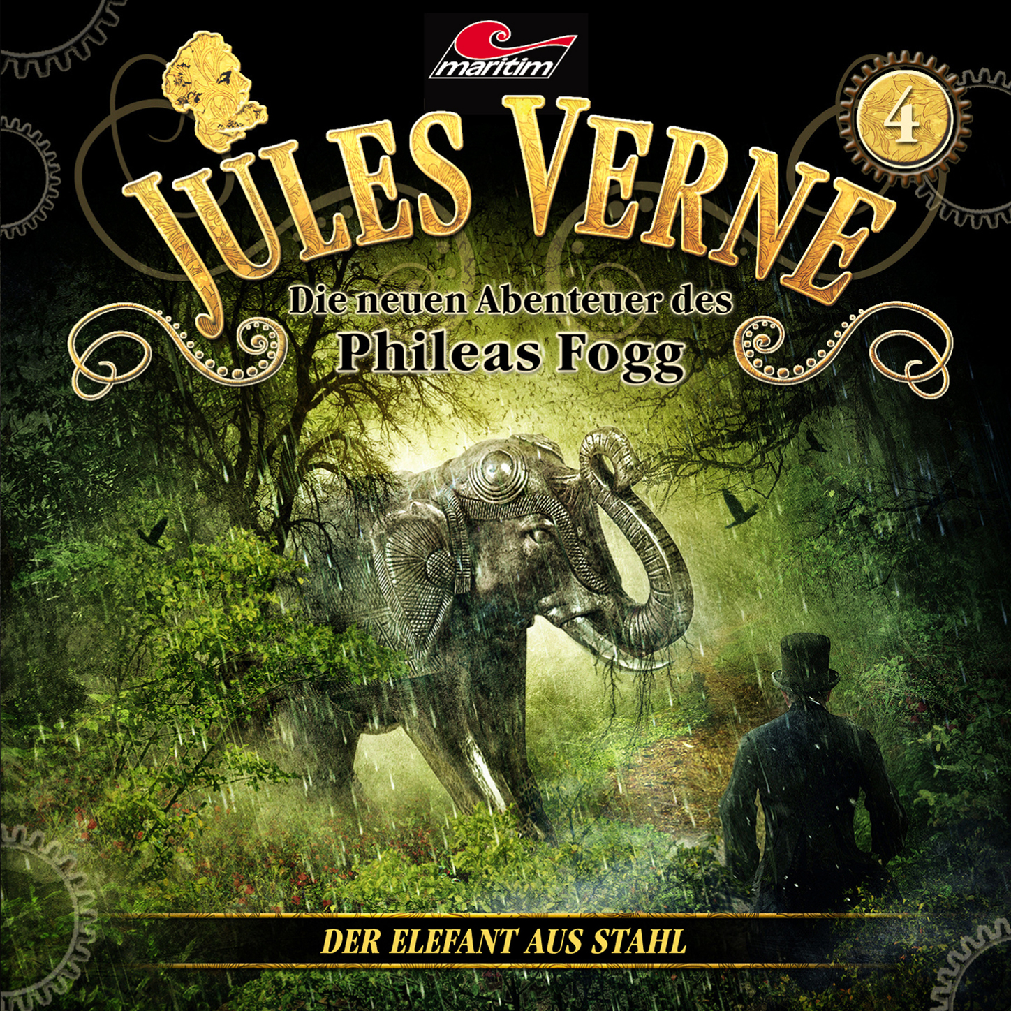 Обложка книги «Jules Verne, Die neuen Abenteuer des Phileas Fogg, Folge 4: Der Elefant aus Stahl»