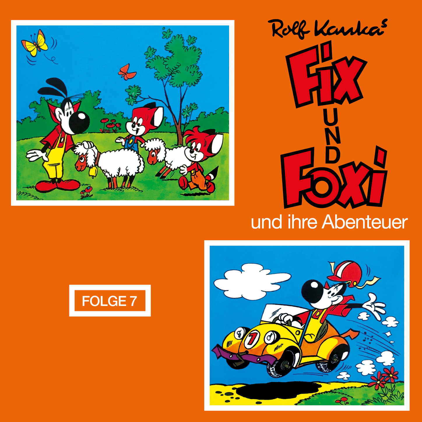 Обложка книги «Fix und Foxi, Fix und Foxi und ihre Abenteuer, Folge 7»