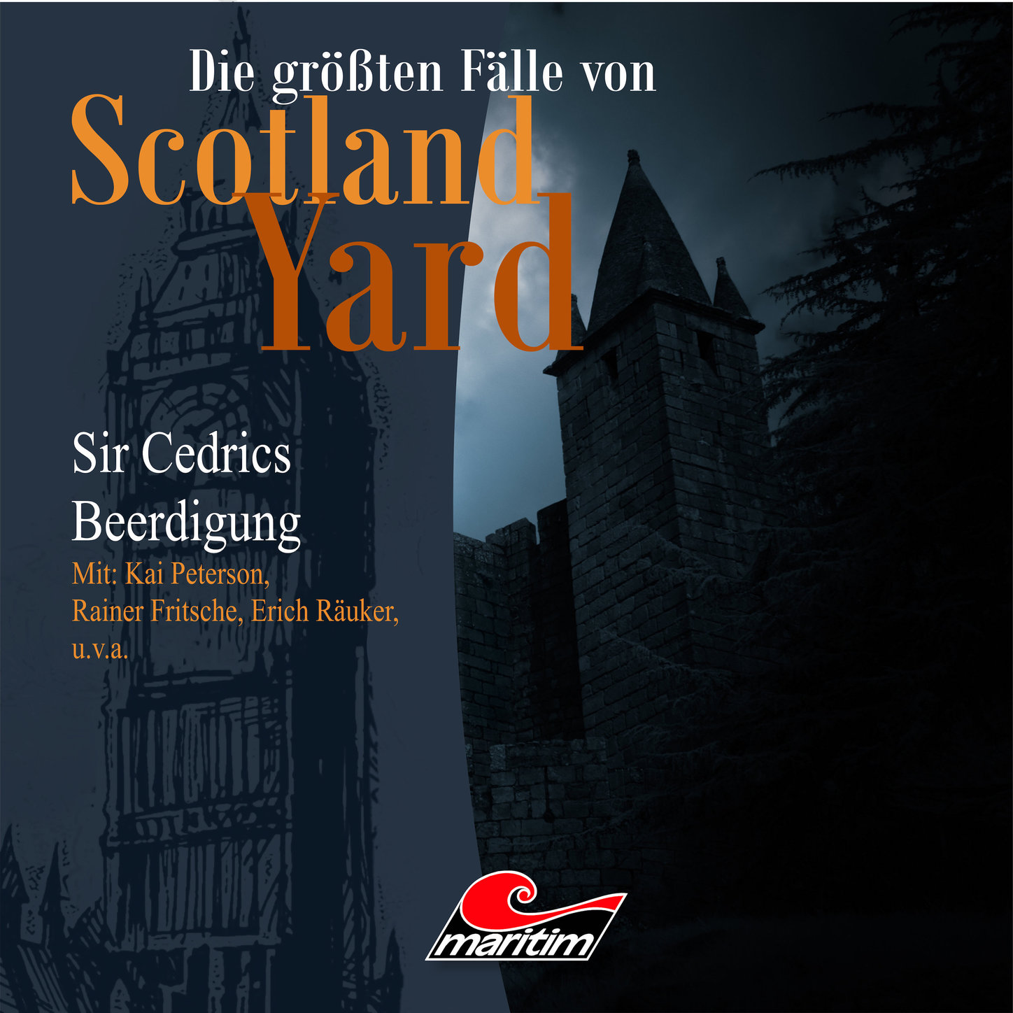 Обложка книги «Die größten Fälle von Scotland Yard, Folge 13: Sir Cedrics Beerdigung»