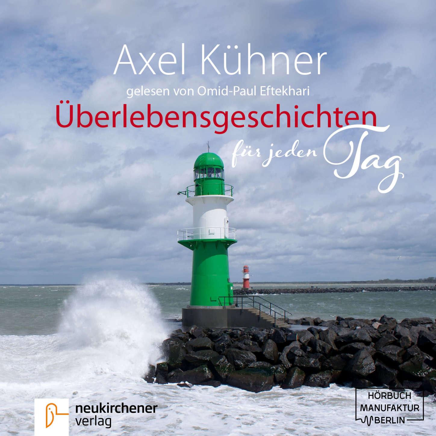 Обложка книги «Überlebensgeschichten für jeden Tag (Ungekürzt)»