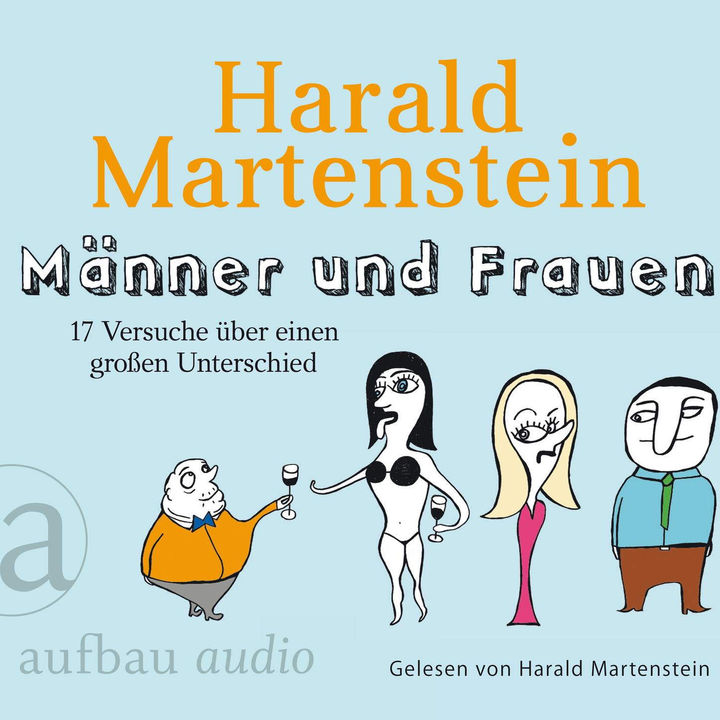 Обложка книги «Männer und Frauen - 17 Versuche über einen großen Unterschied (Gekürzte Hörbuchfassung)»