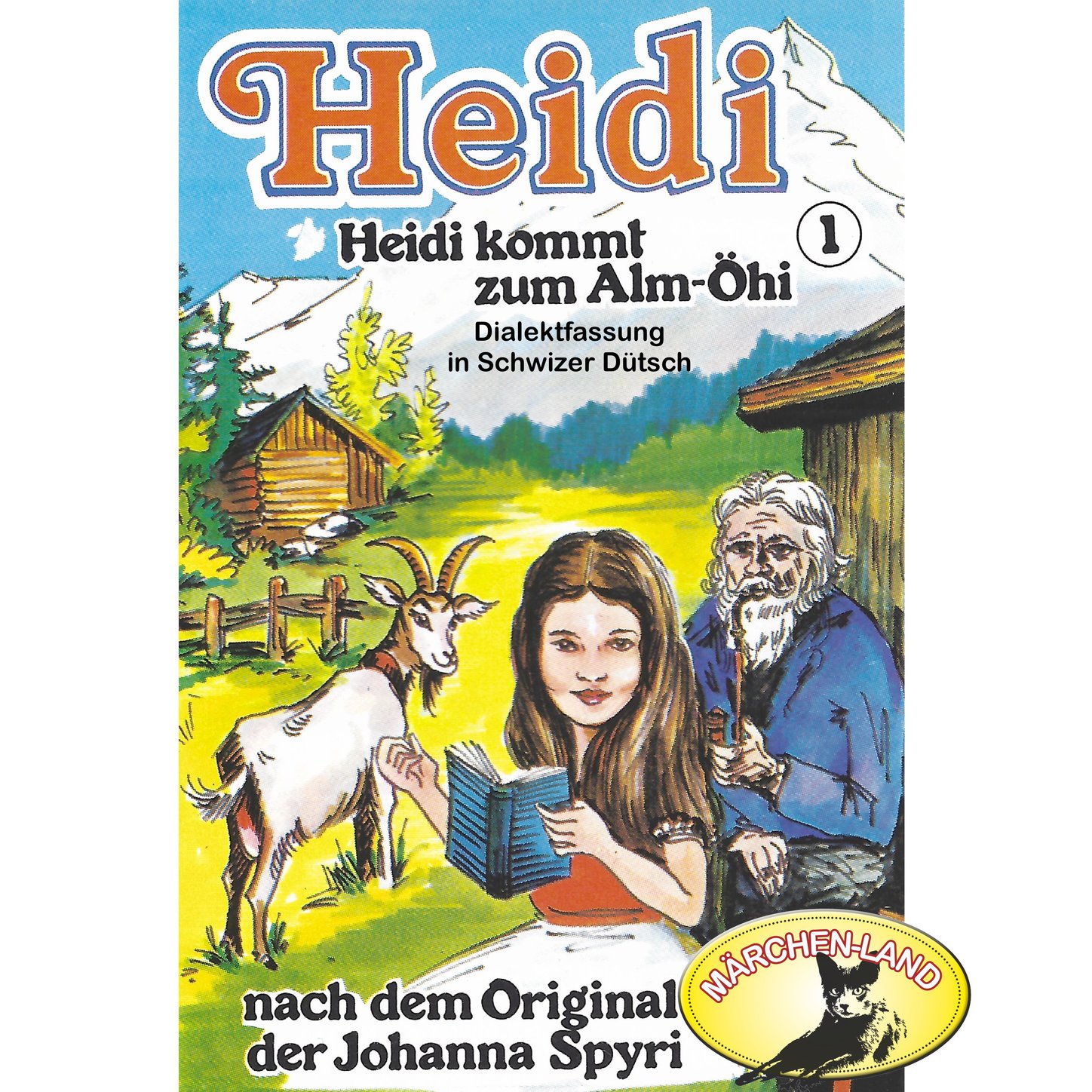 Обложка книги «Heidi, Folge 1: Heidi kommt zum Alm-Öhi»
