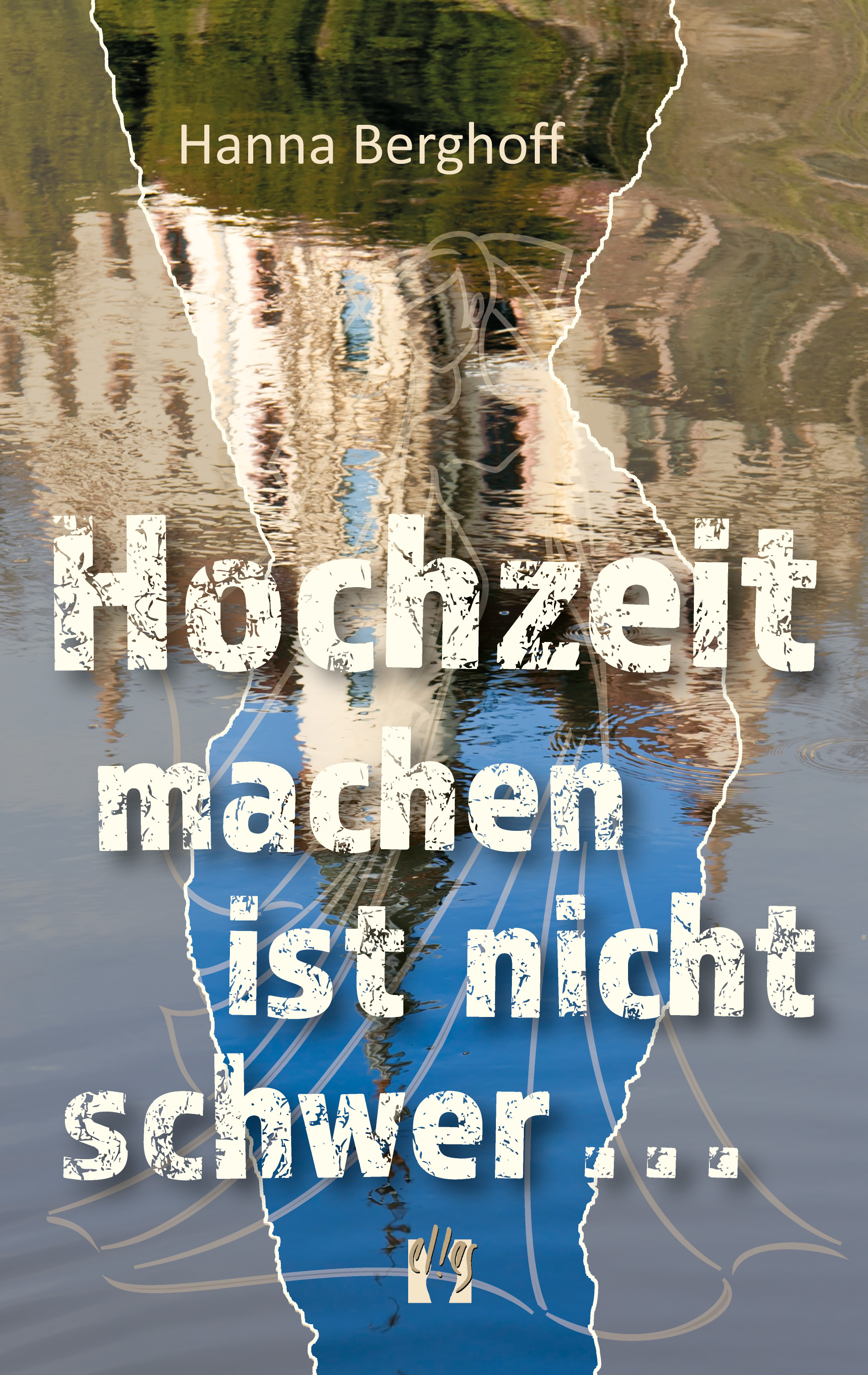 Обложка книги «Hochzeit machen ist nicht schwer ...»