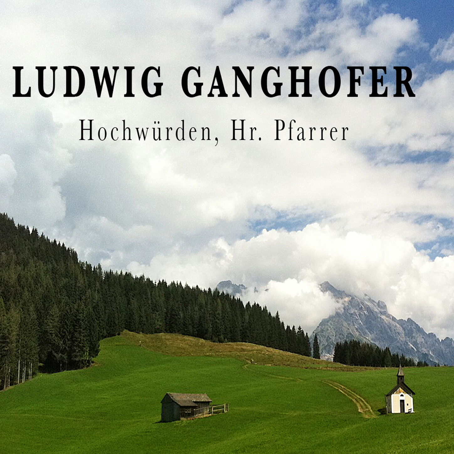 Обложка книги «Ludwig Ganghofer, Hochwürden, Hr. Pfarrer»