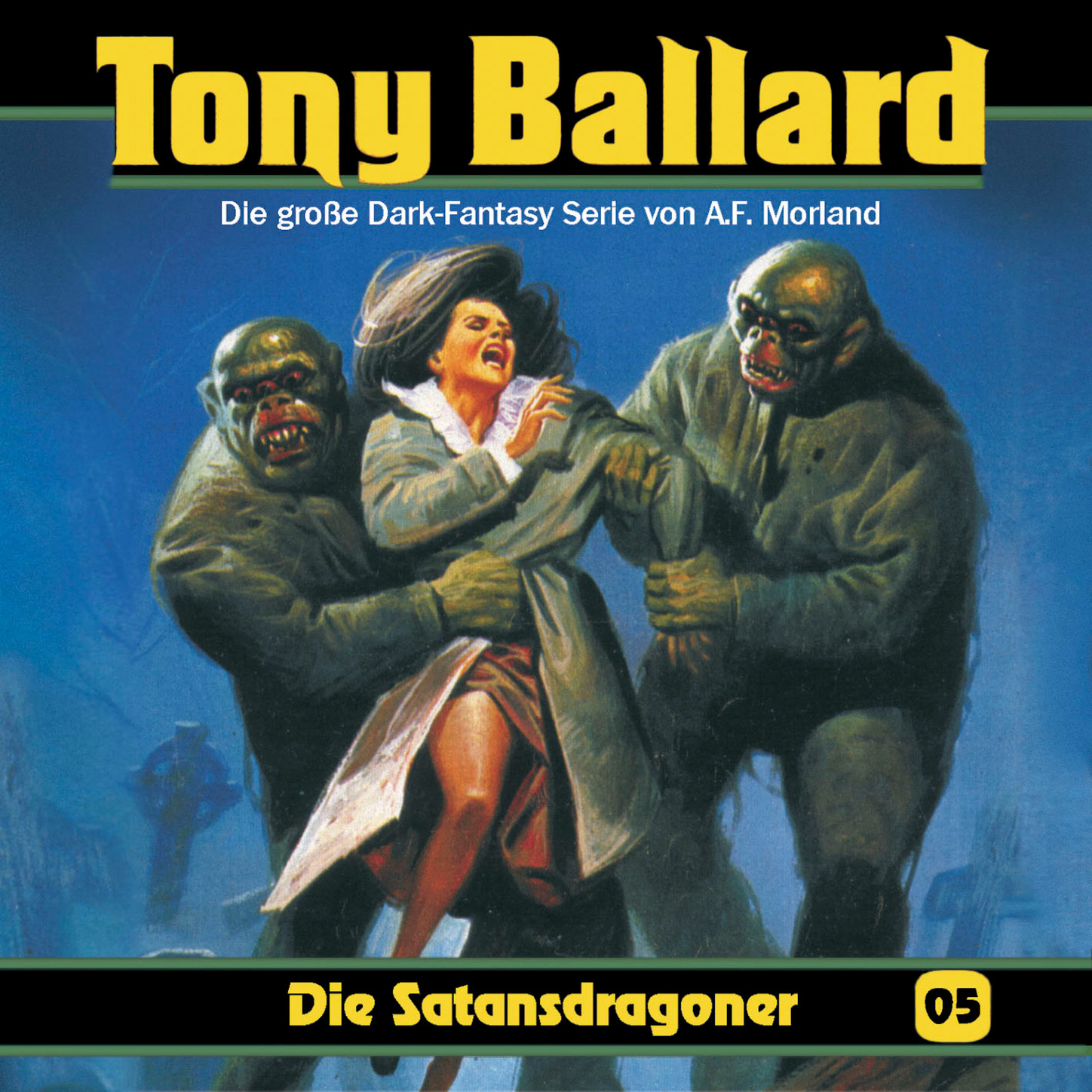 Обложка книги «Tony Ballard, Folge 5: Die Satansdragoner»