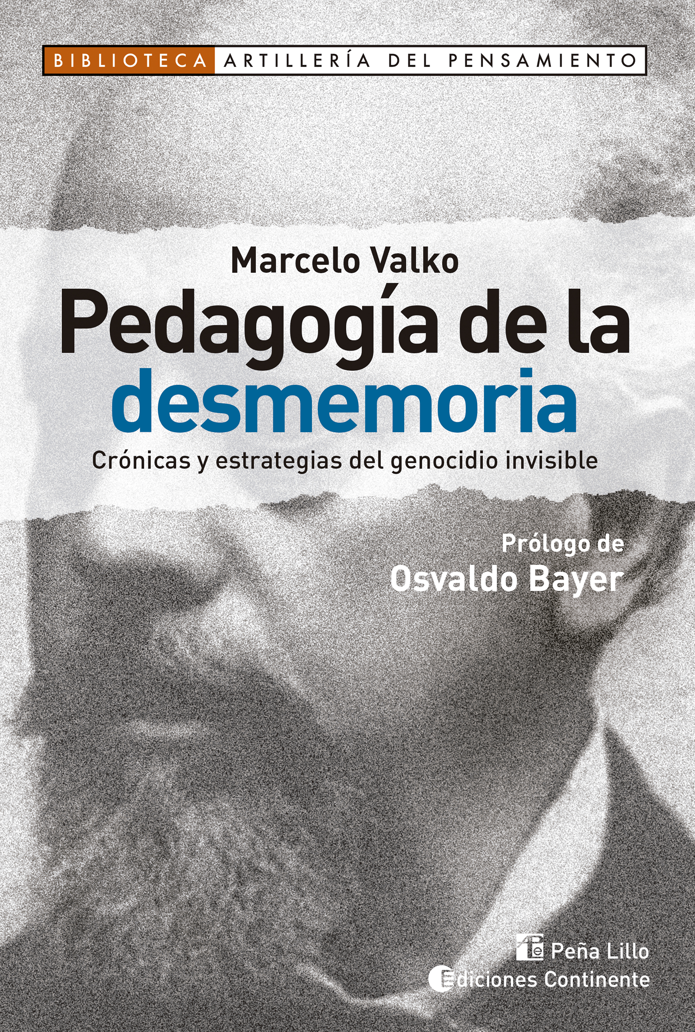 Обложка книги «Pedagogía de la desmemoria»