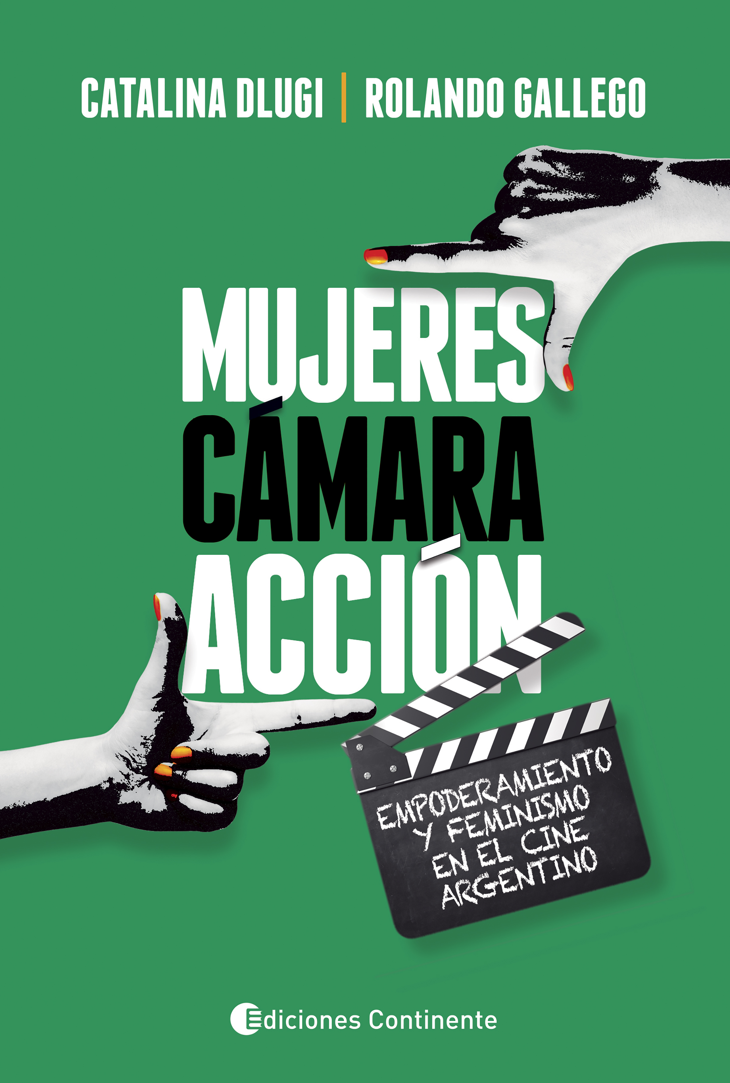 Обложка книги «Mujeres, cámara, acción»