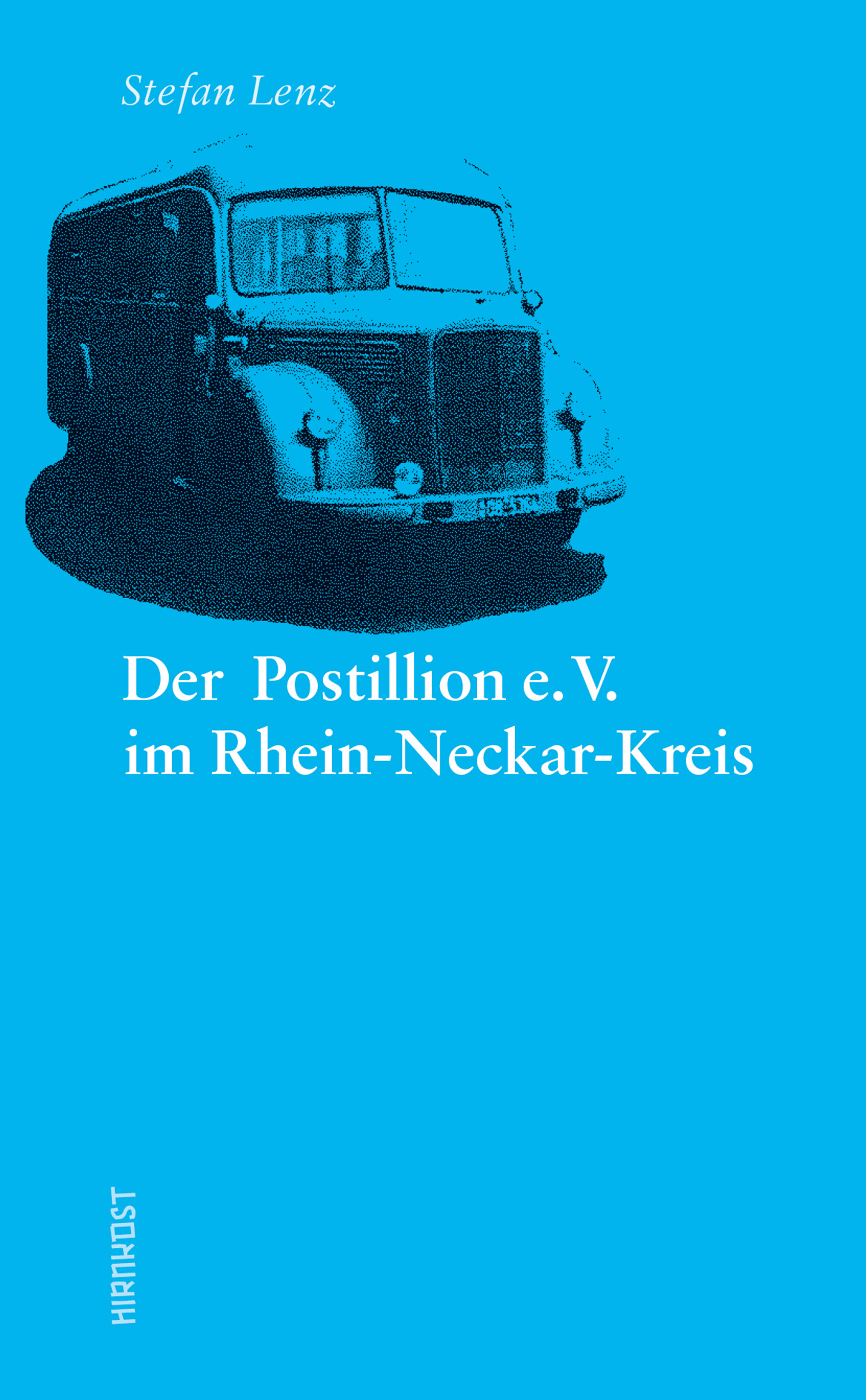 Обложка книги «Der Postillion e.V. im Rhein-Neckar-Kreis»