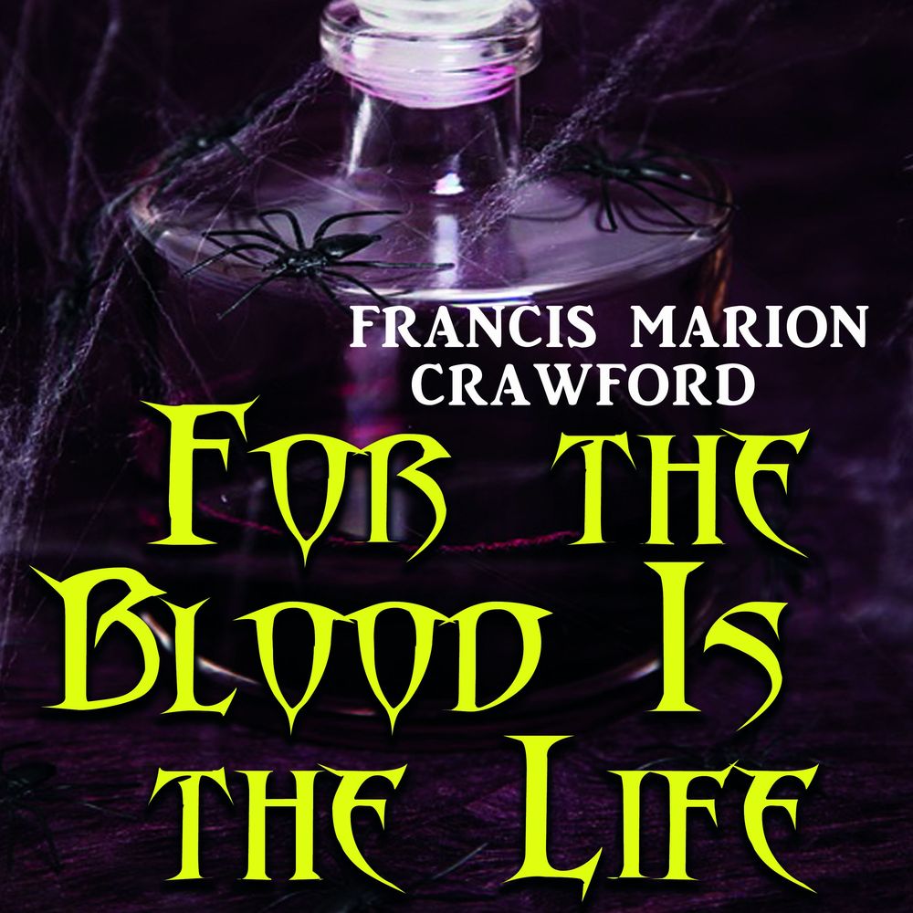 Обложка книги «For the Blood Is the Life»