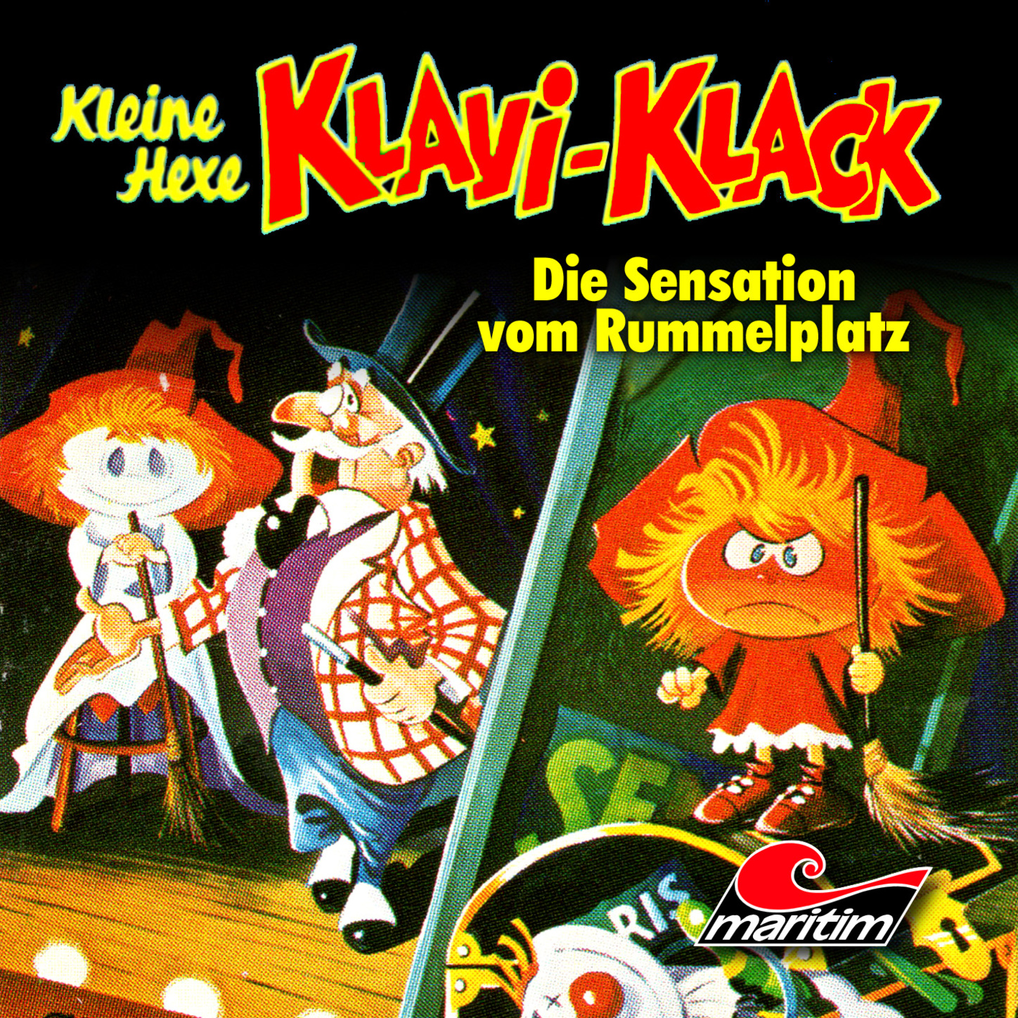 Обложка книги «Kleine Hexe Klavi-Klack, Folge 6: Die Sensation vom Rummelplatz»