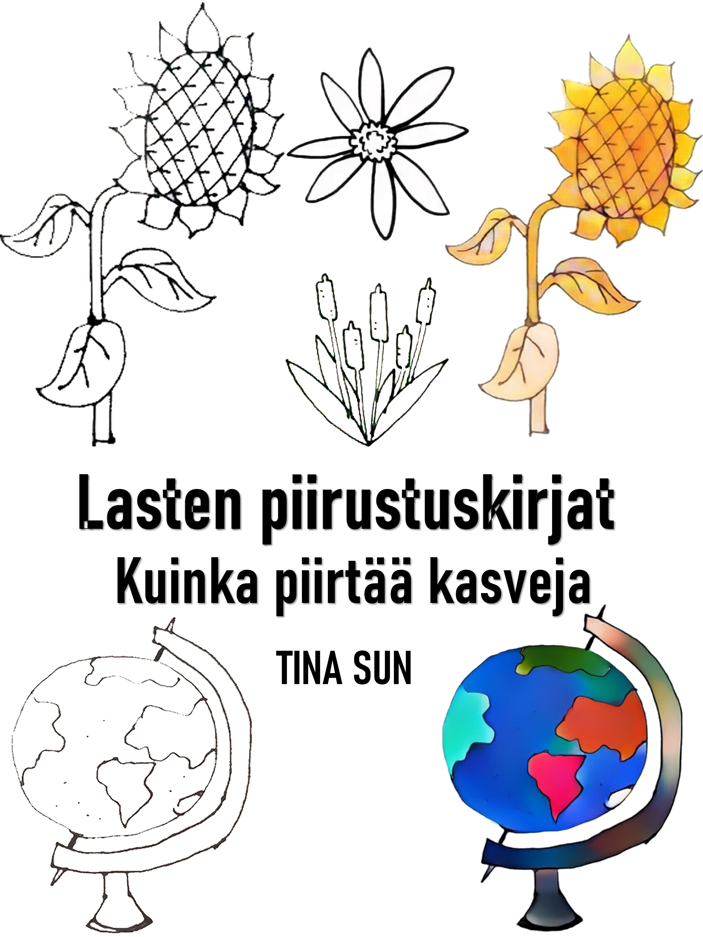 Обложка книги «Lasten piirustuskirjat: Kuinka piirtää kasveja»