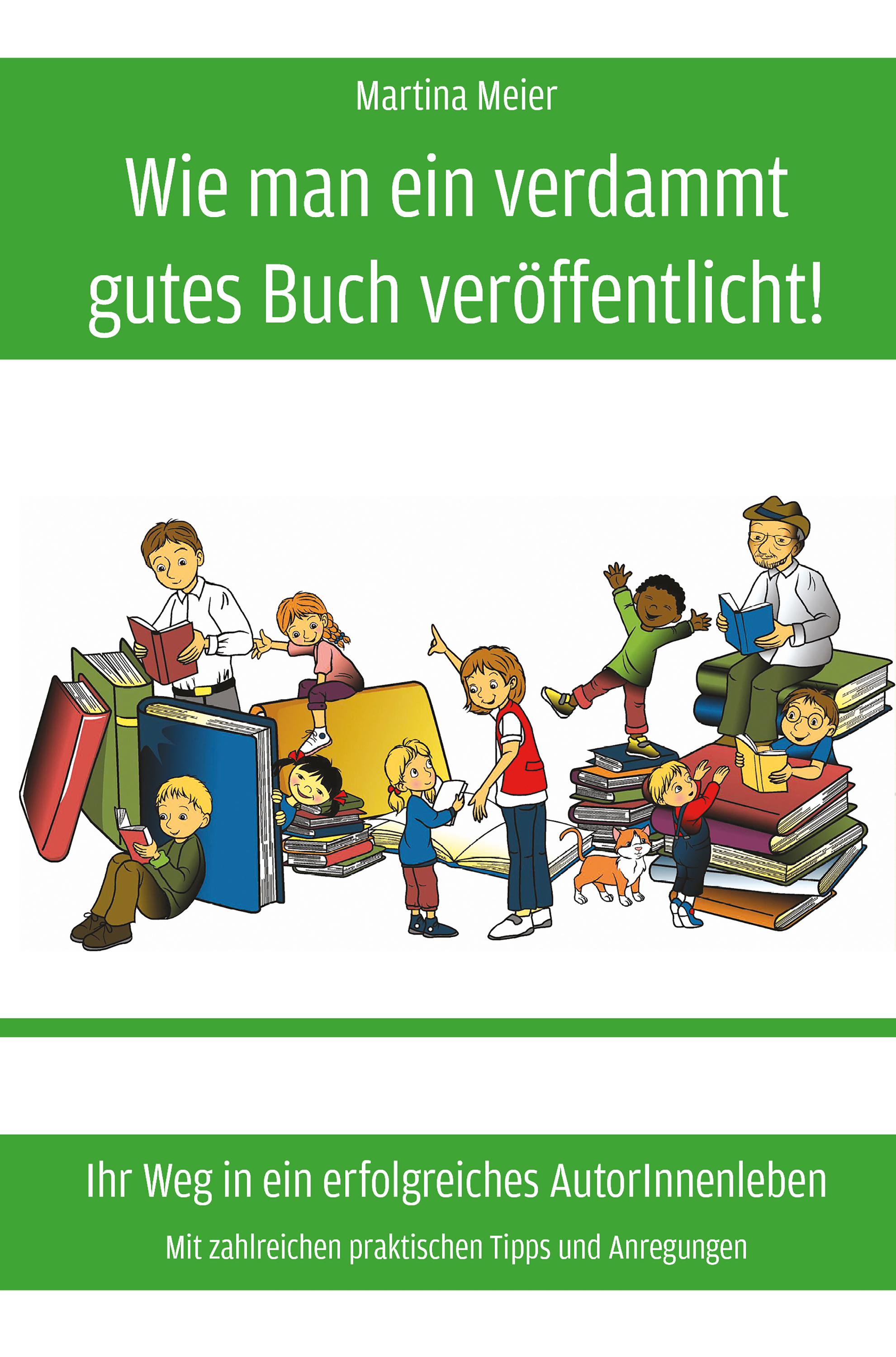 Обложка книги «Wie man ein verdammt gutes Buch veröffentlicht!»