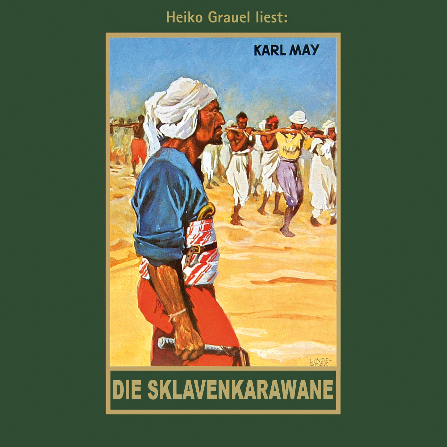 Обложка книги «Die Sklavenkarawane - Karl Mays Gesammelte Werke, Band 41 (Ungekürzte Lesung)»