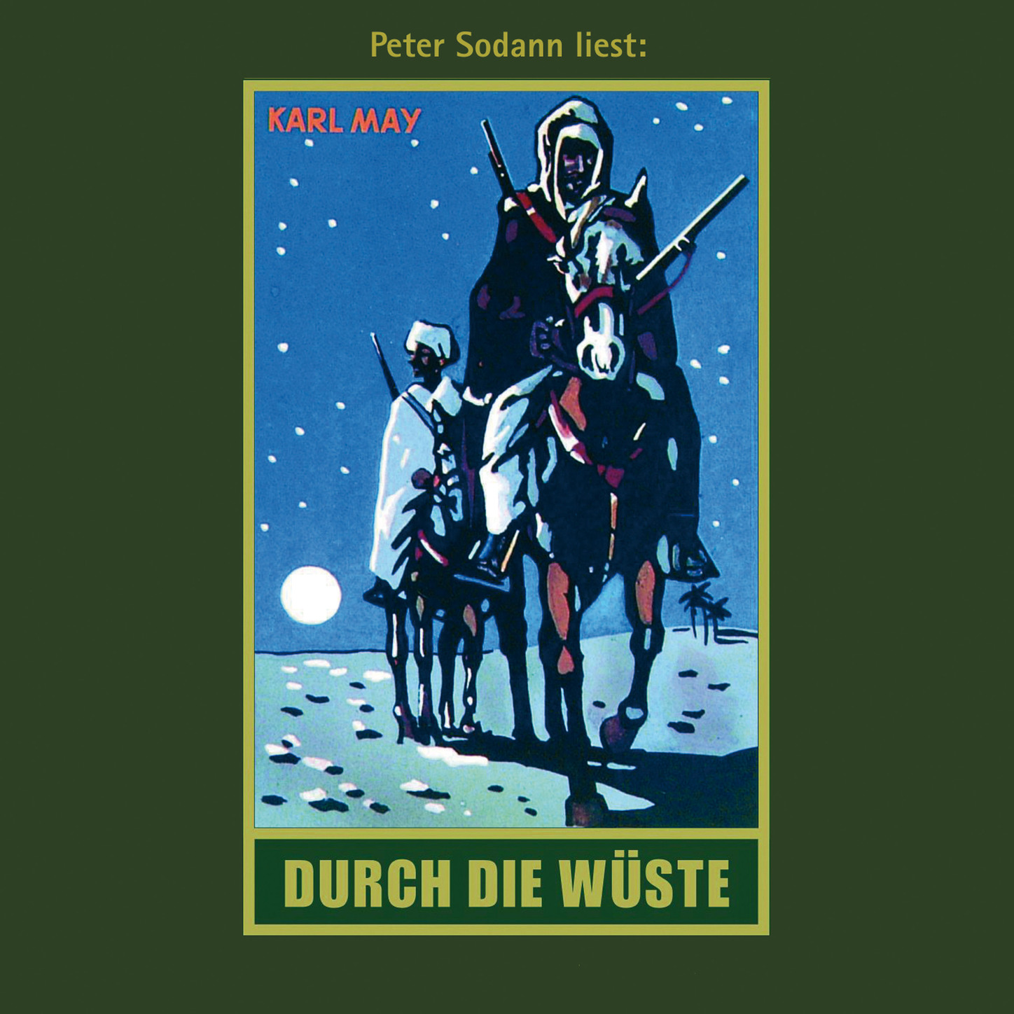 Обложка книги «Durch die Wüste - Karl Mays Gesammelte Werke, Band 1 (Ungekürzte Lesung)»