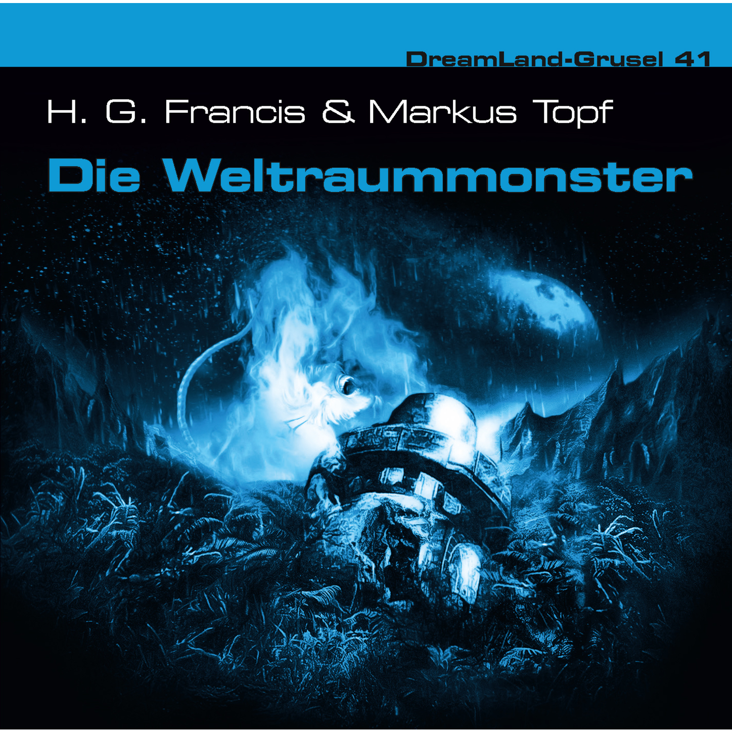 Обложка книги «Dreamland Grusel, Folge 41: Die Weltraummonster»