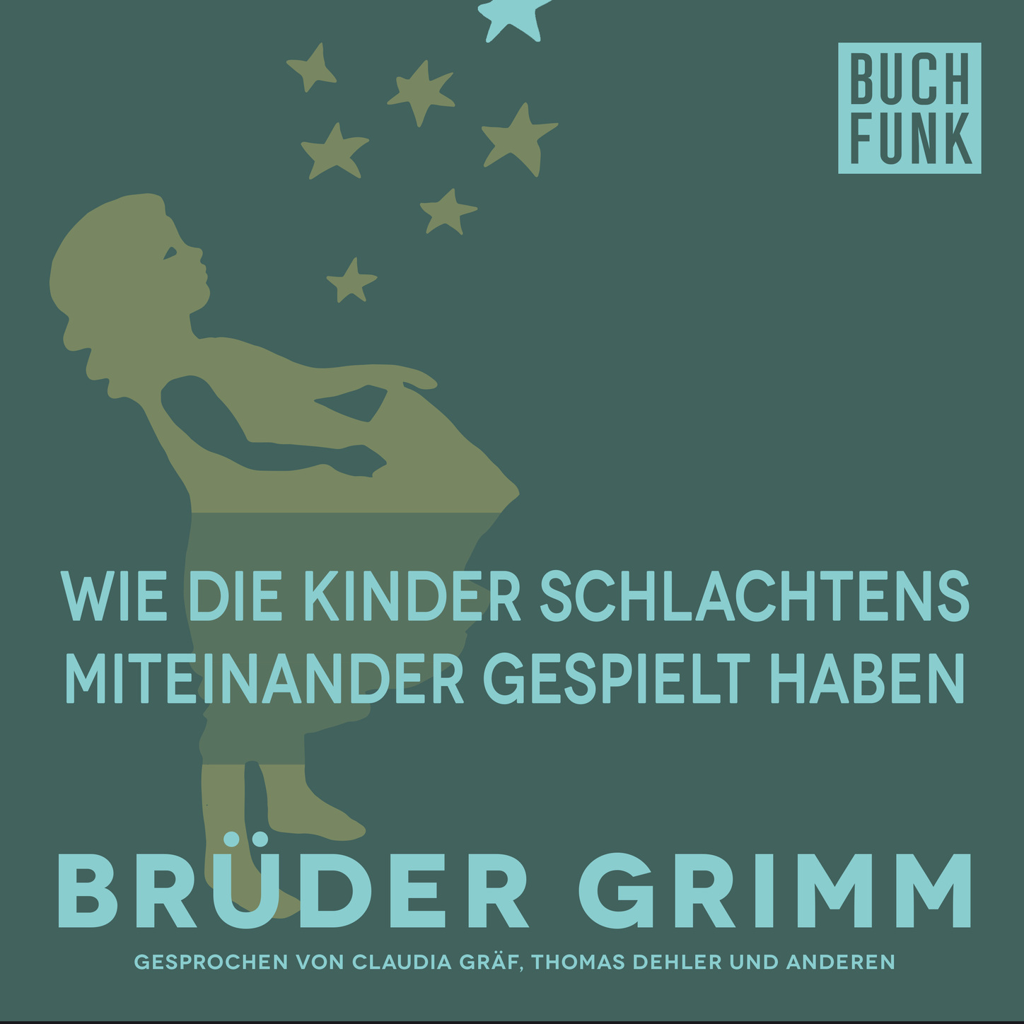 Обложка книги «Wie die Kinder Schlachtens miteinander gespielt haben»