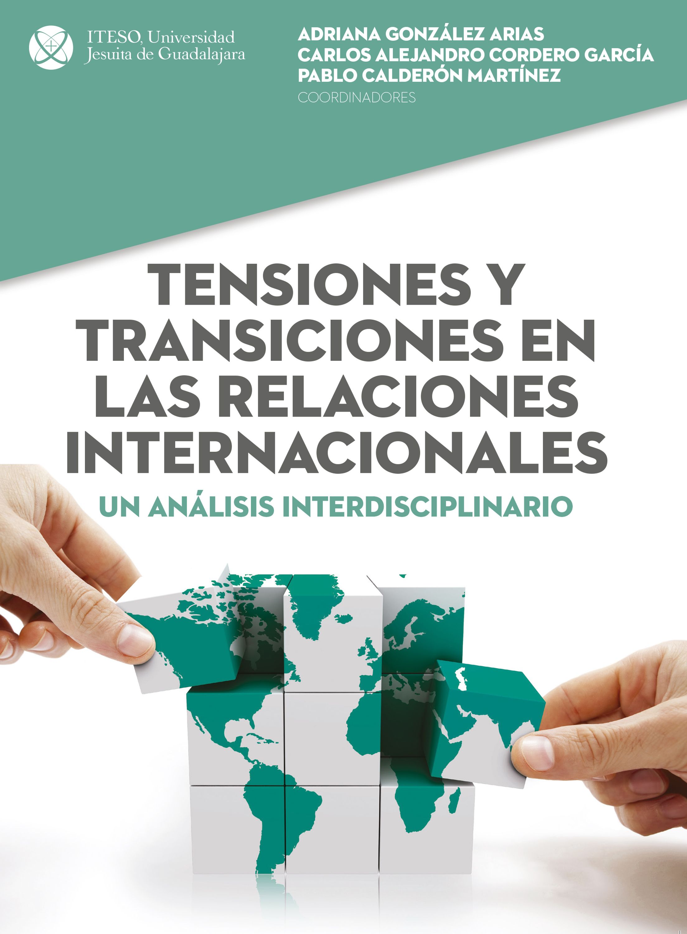 Обложка книги «Tensiones y transiciones en las relaciones internacionales»