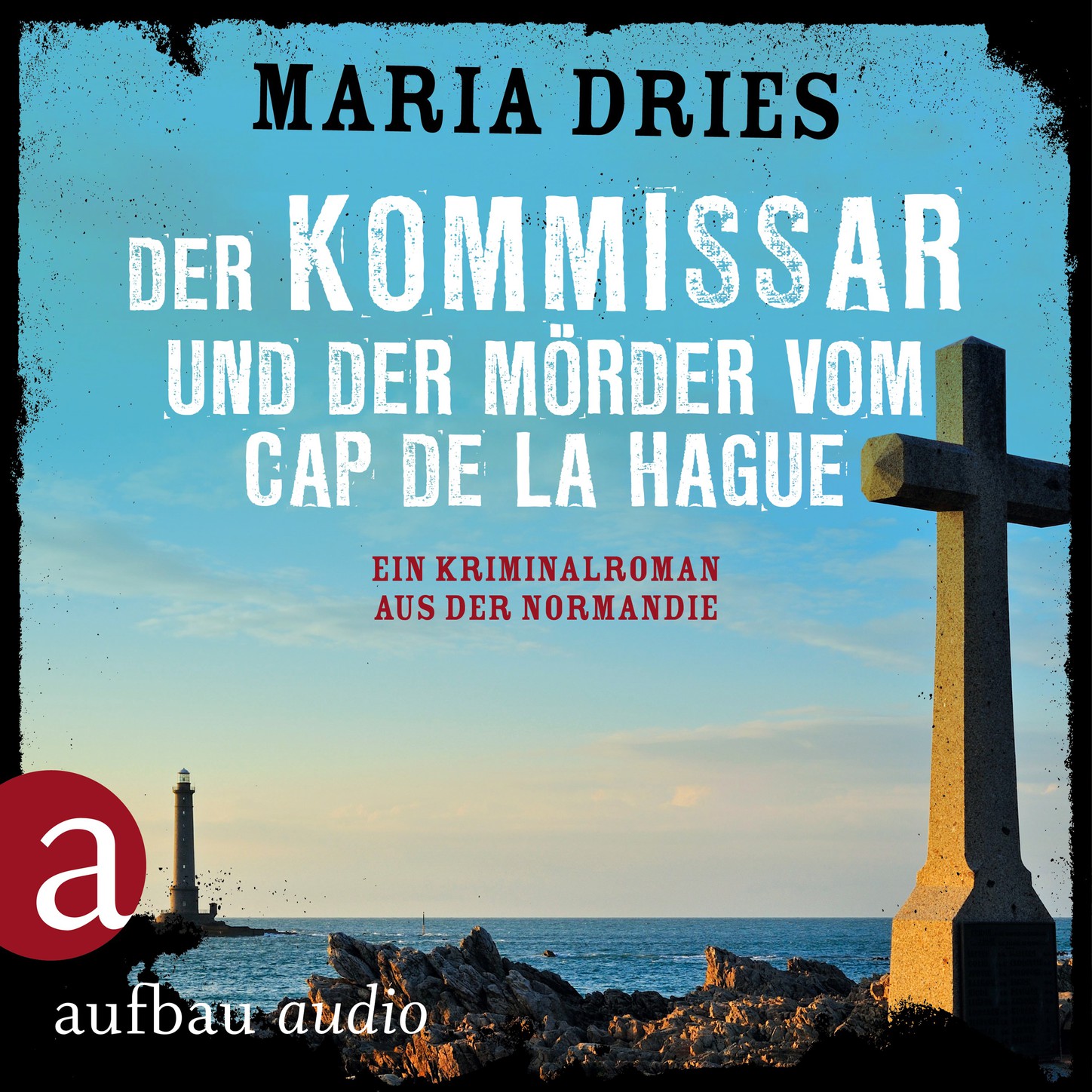 Обложка книги «Der Kommissar und der Mörder vom Cap de la Hague - Kommissar Philippe Lagarde - Ein Kriminalroman aus der Normandie, Band 4 (Ungekürzt)»