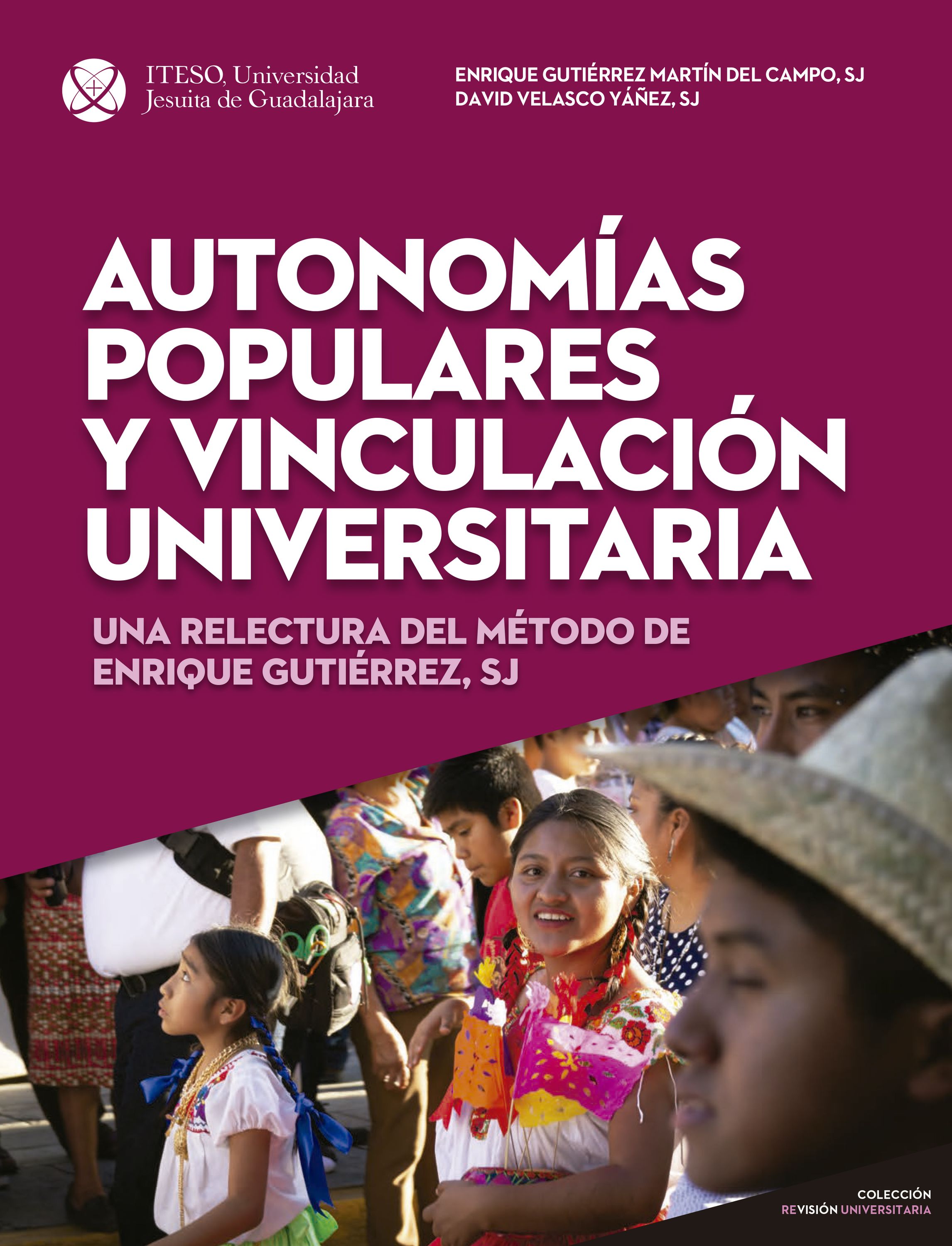 Обложка книги «Autonomías populares y vinculación universitaria»