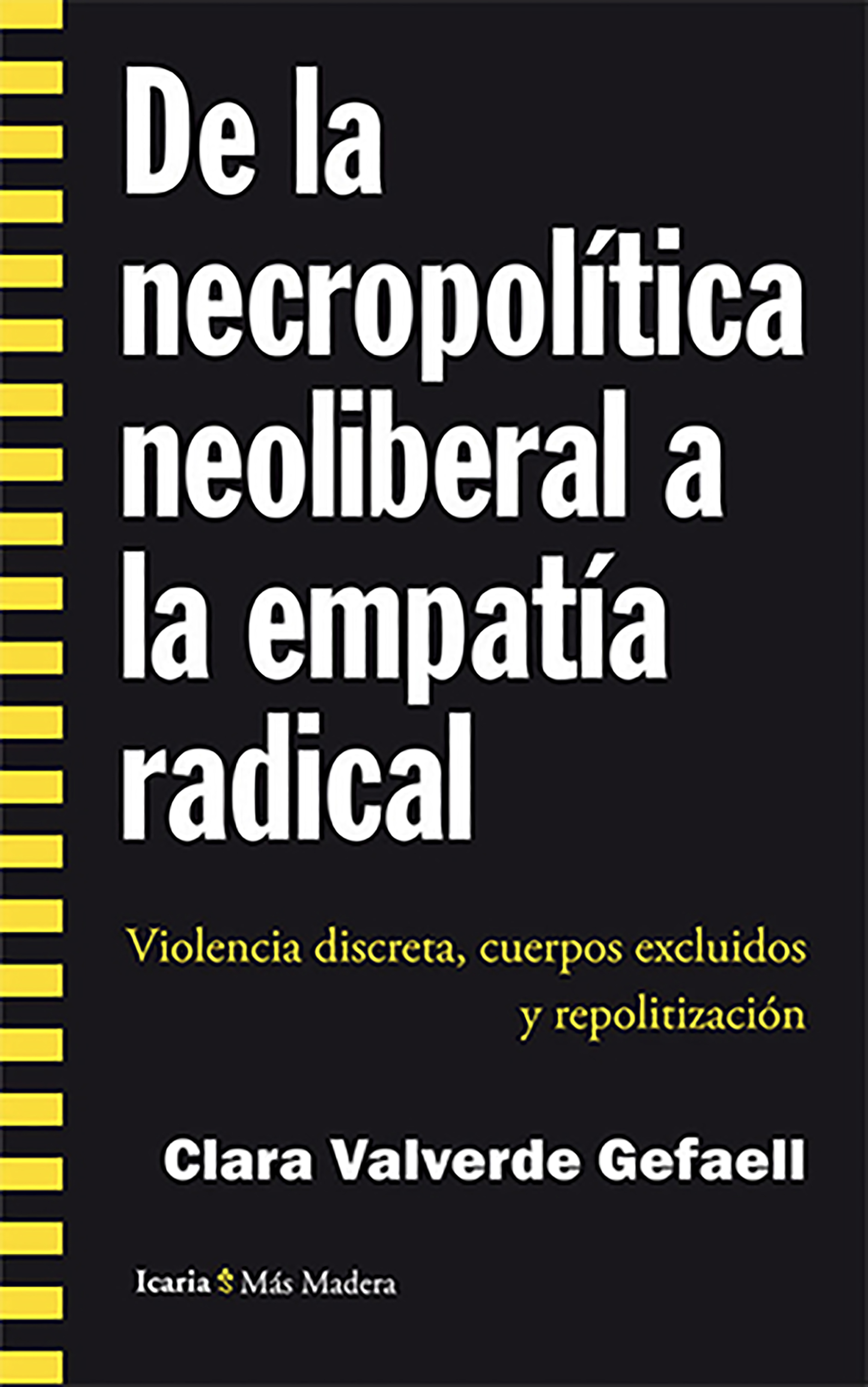 Обложка книги «De la necropolítica neoliberal a la empatía radical»