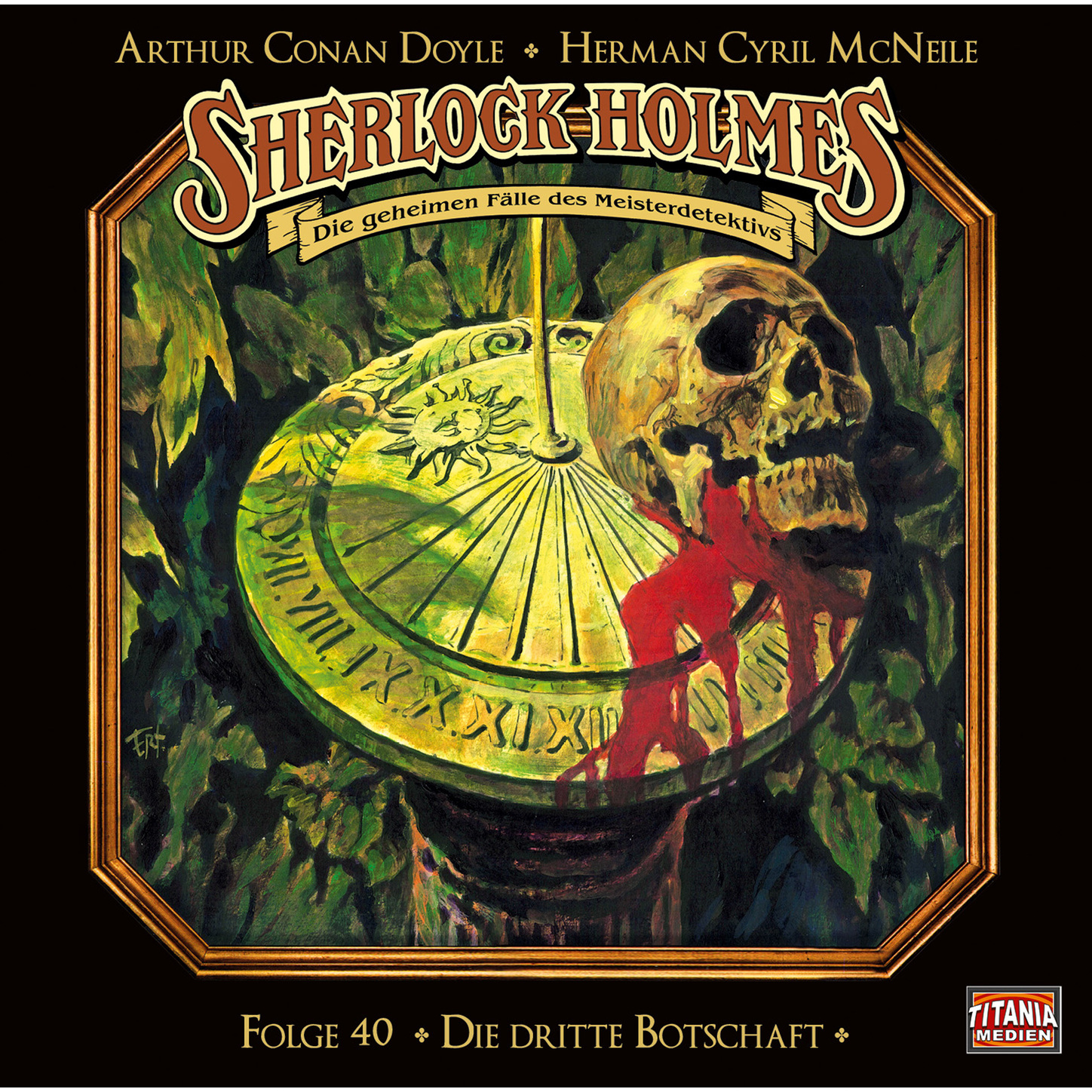 Обложка книги «Sherlock Holmes - Die geheimen Fälle des Meisterdetektivs, Folge 40: Die dritte Botschaft»