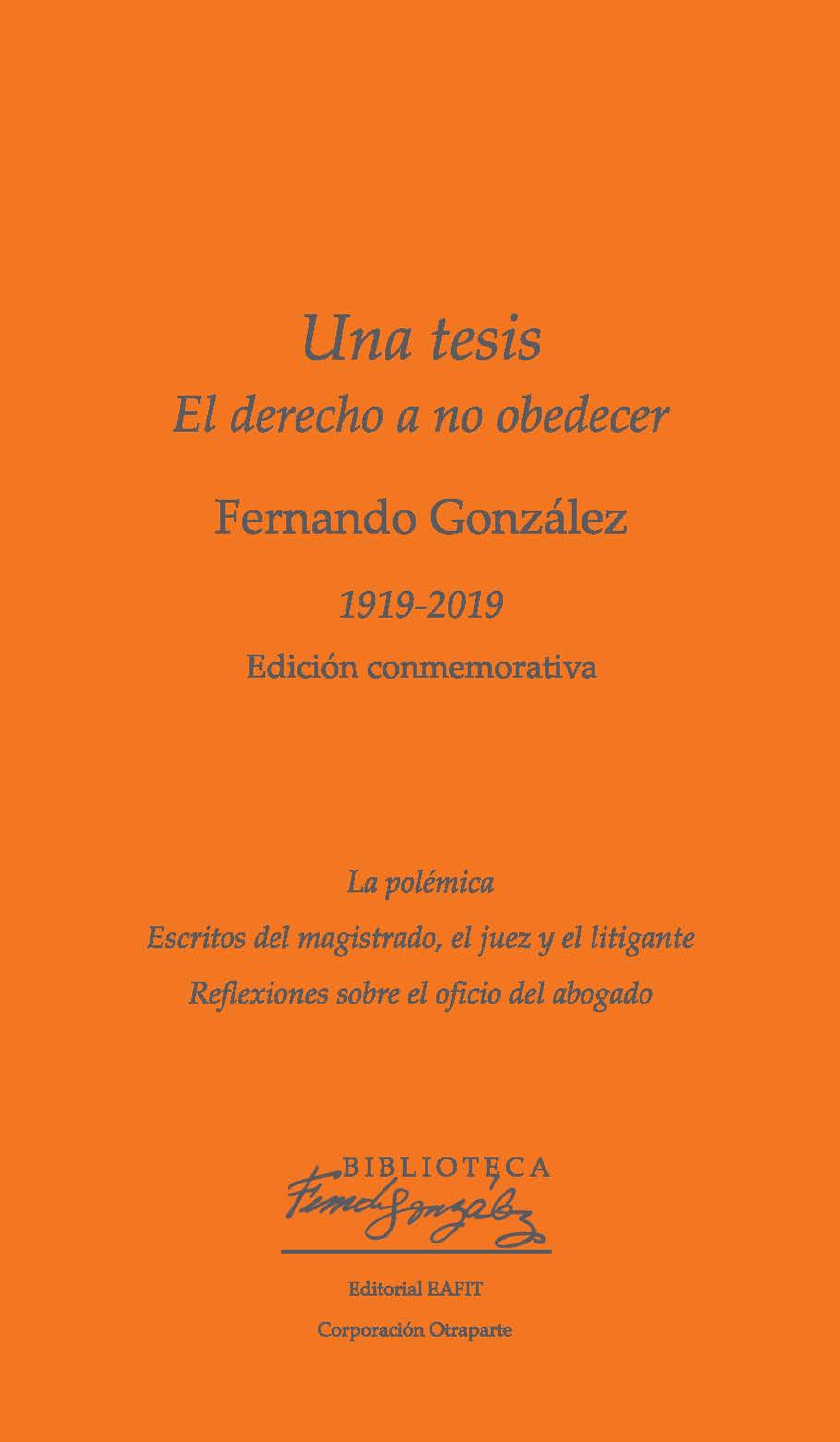 Обложка книги «Una tesis. El derecho a no obedecer»