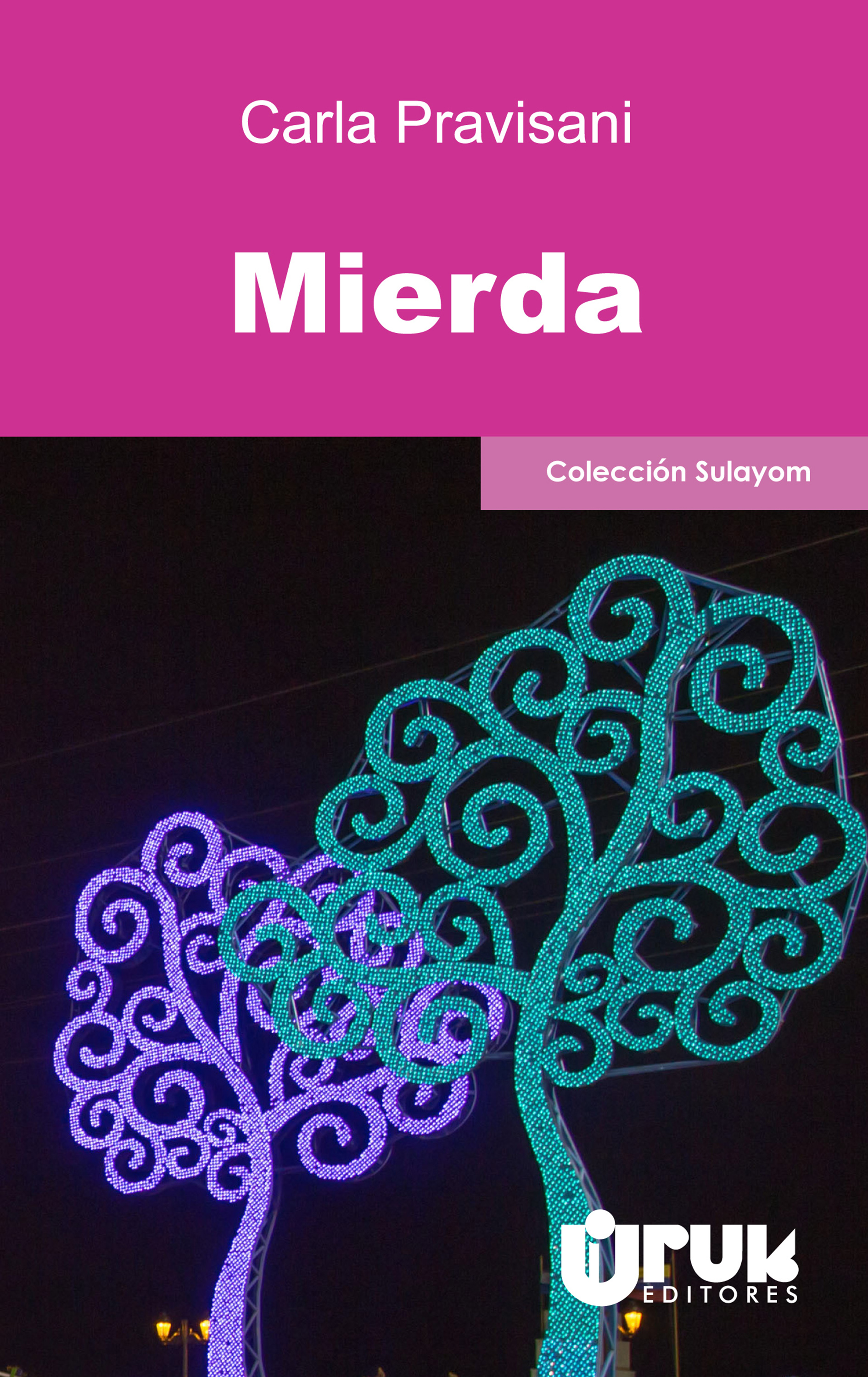 Обложка книги «Mierda»