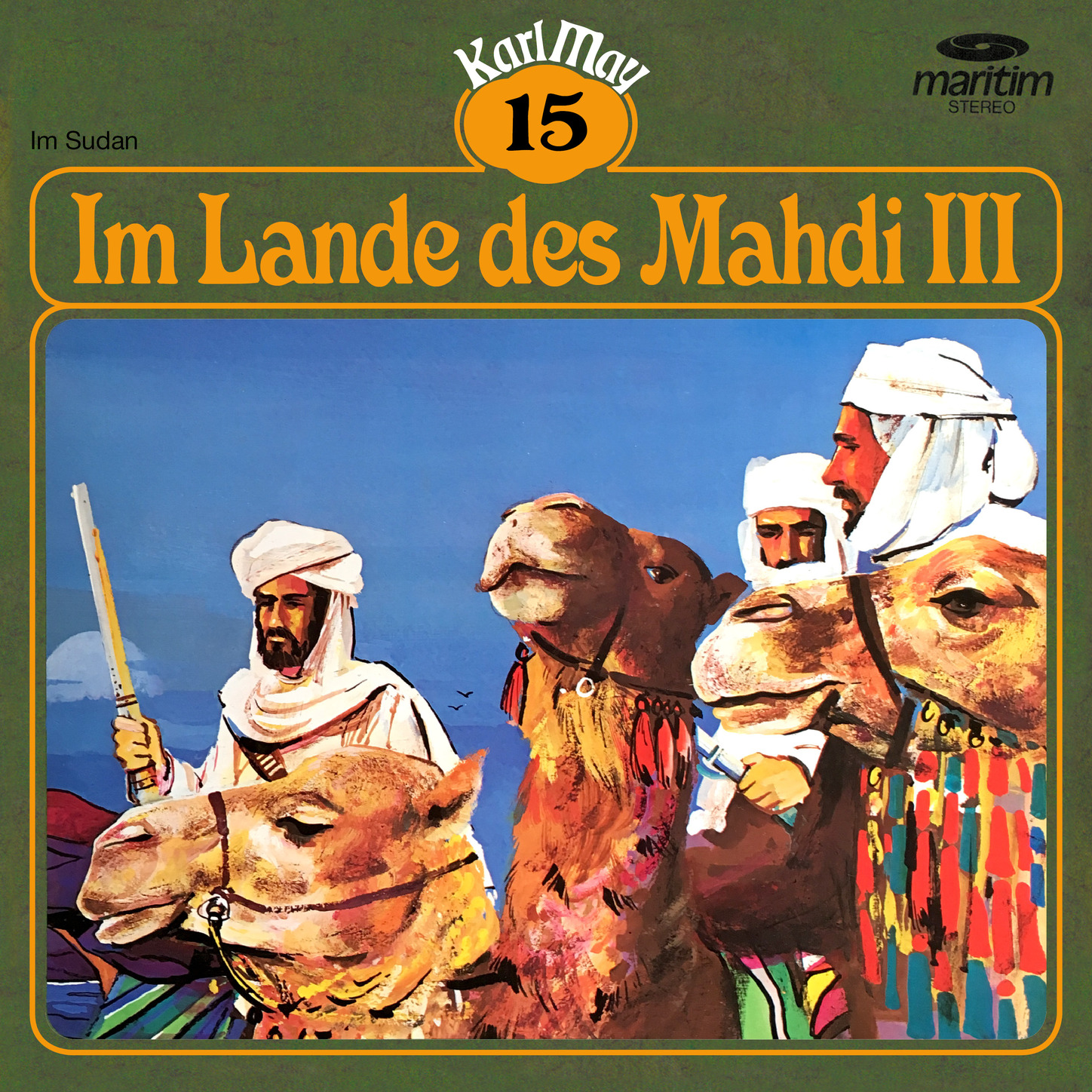 Обложка книги «Karl May, Grüne Serie, Folge 15: Im Lande des Mahdi III»