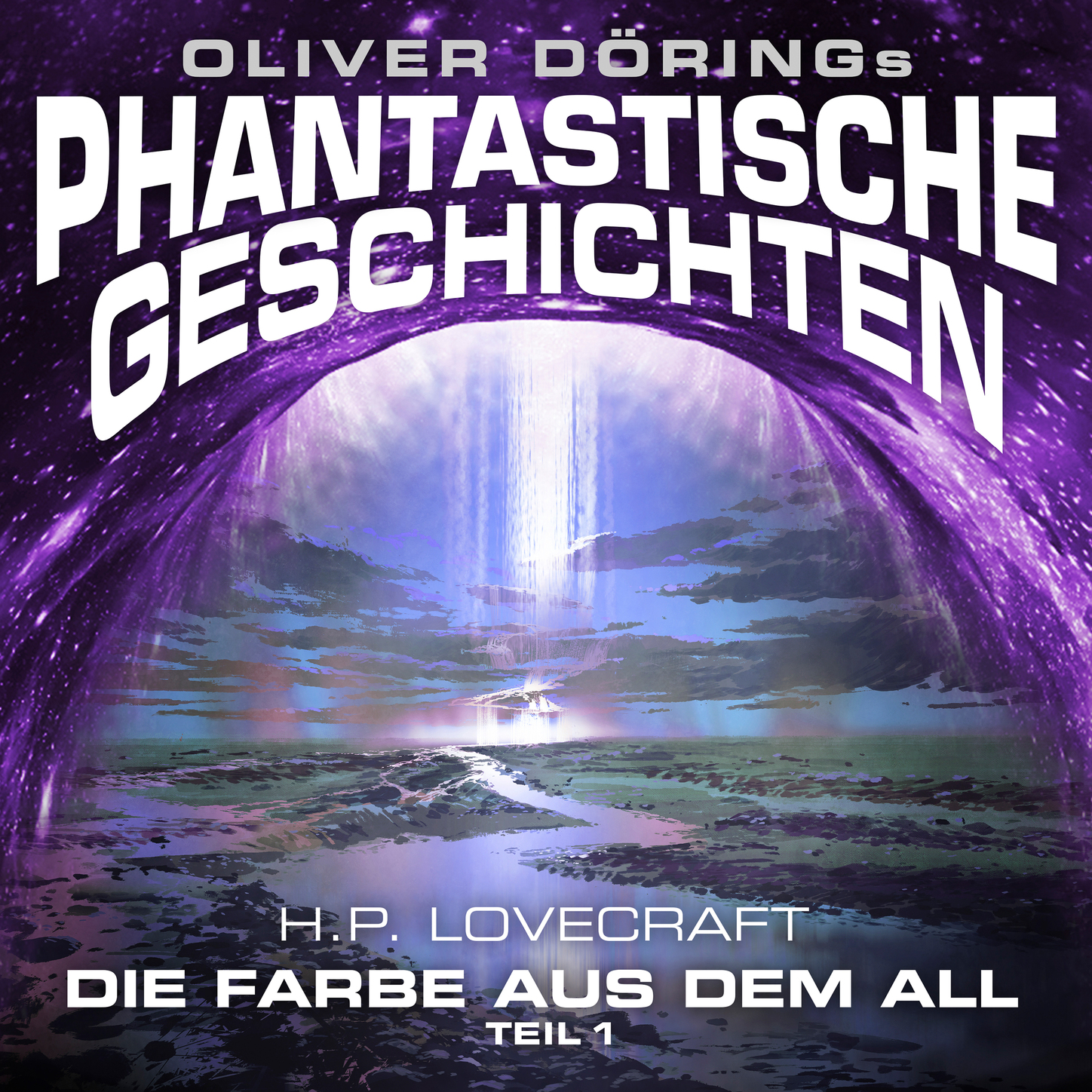 Обложка книги «Phantastische Geschichten, Teil 1: Die Farbe aus dem All»