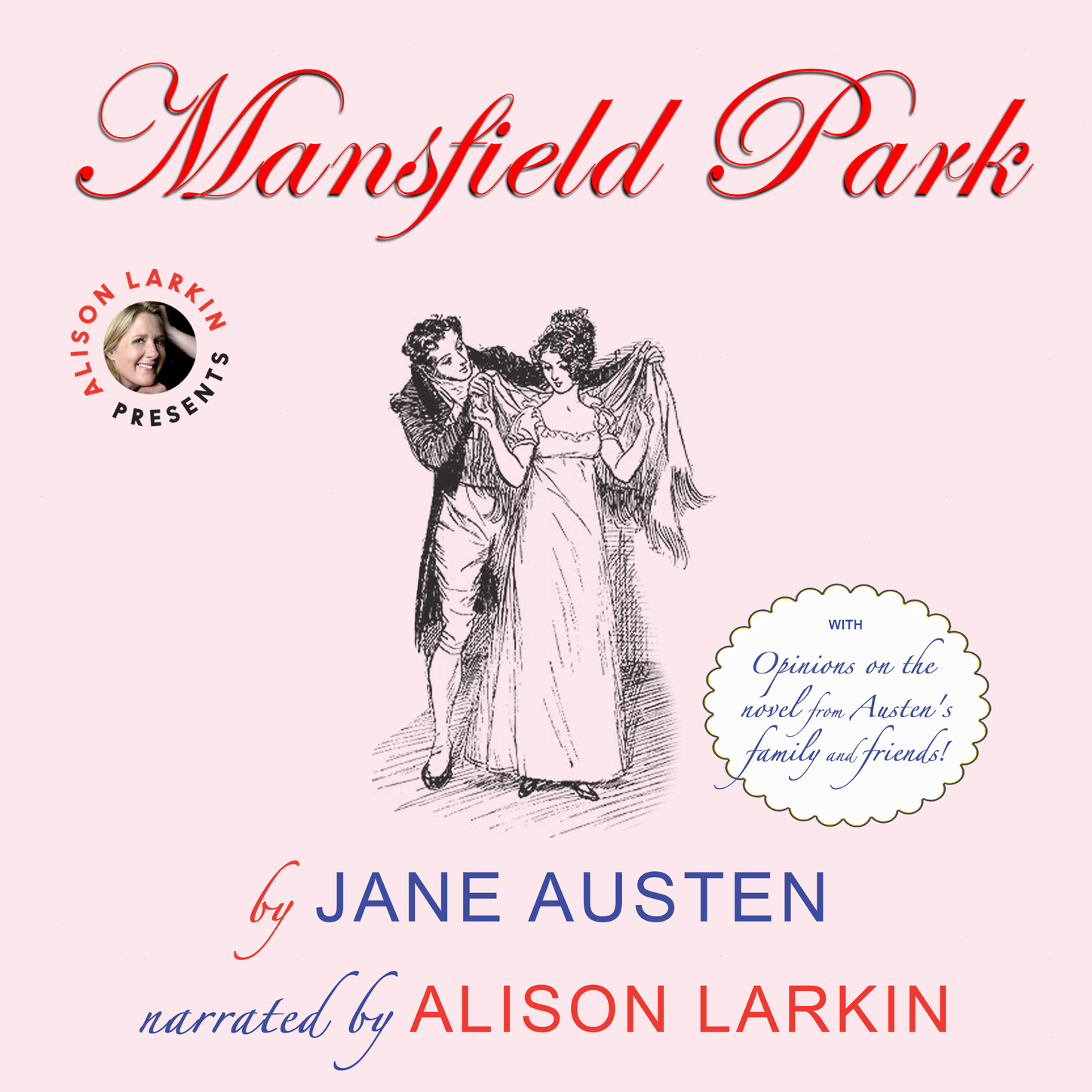 Обложка книги «Mansfield Park - With Opinions on the Novel from Austen's Family and Friends (Unabridged)»
