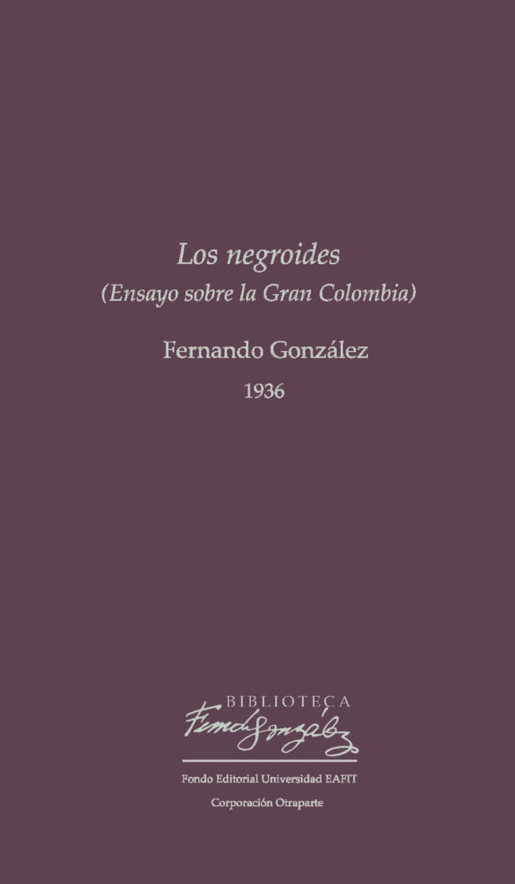 Обложка книги «Los negroides»