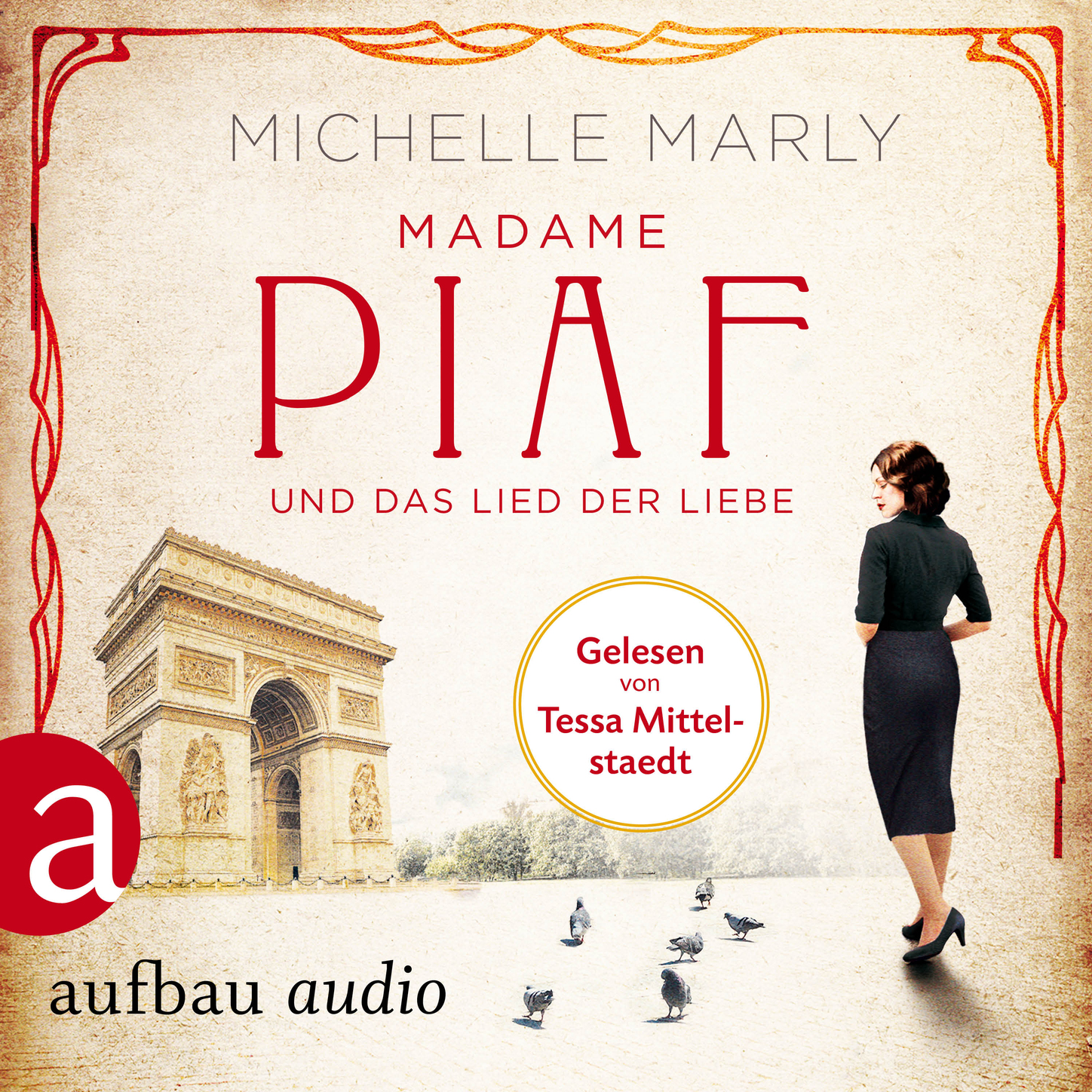 Обложка книги «Madame Piaf und das Lied der Liebe (Gekürzt)»