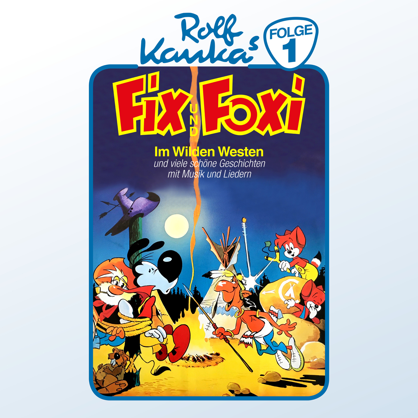 Обложка книги «Fix und Foxi, Folge 1: Im Wilden Westen»