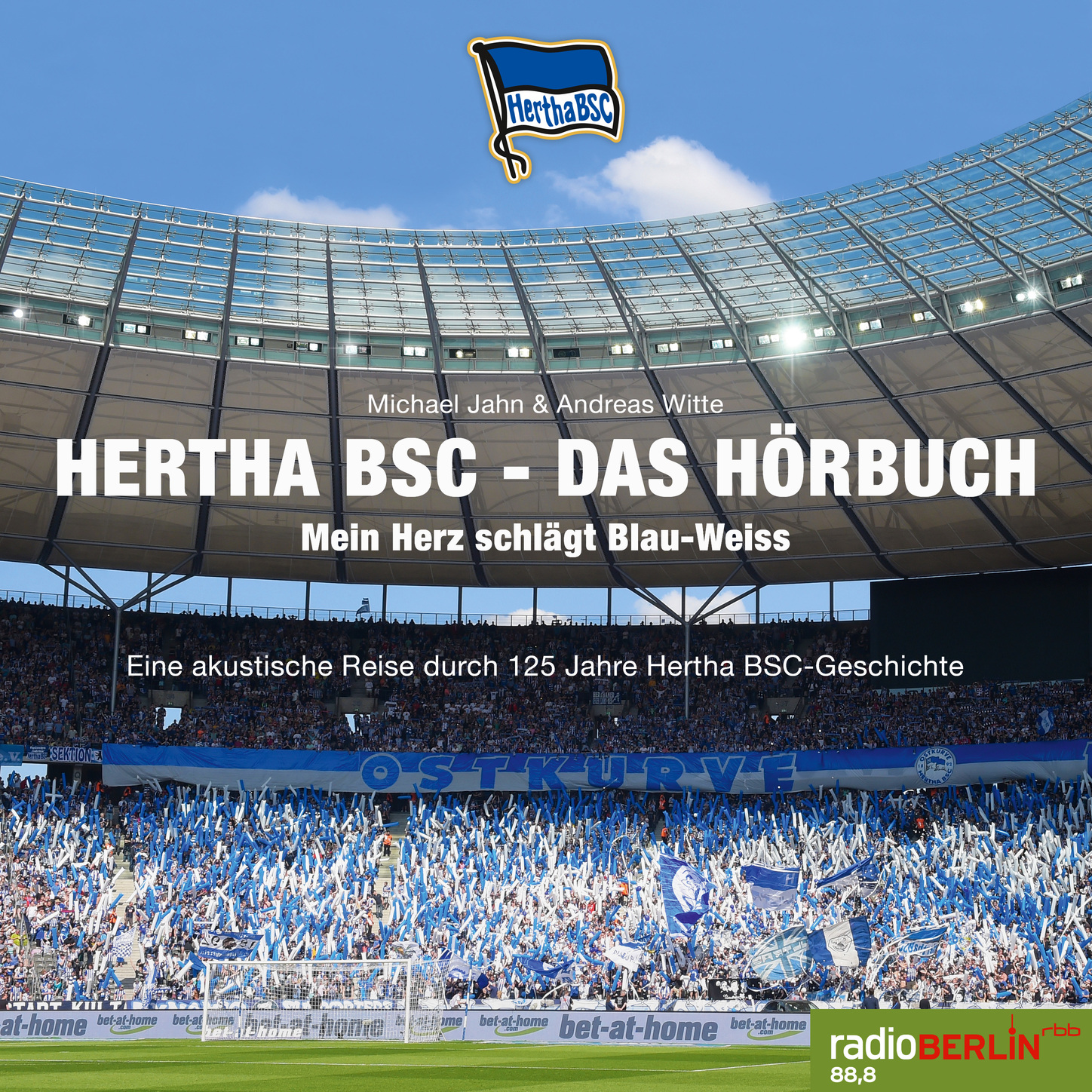 Обложка книги «Hertha BSC - Das Hörbuch (Mein Herz schlägt Blau-Weiss) (Ungekürzt)»