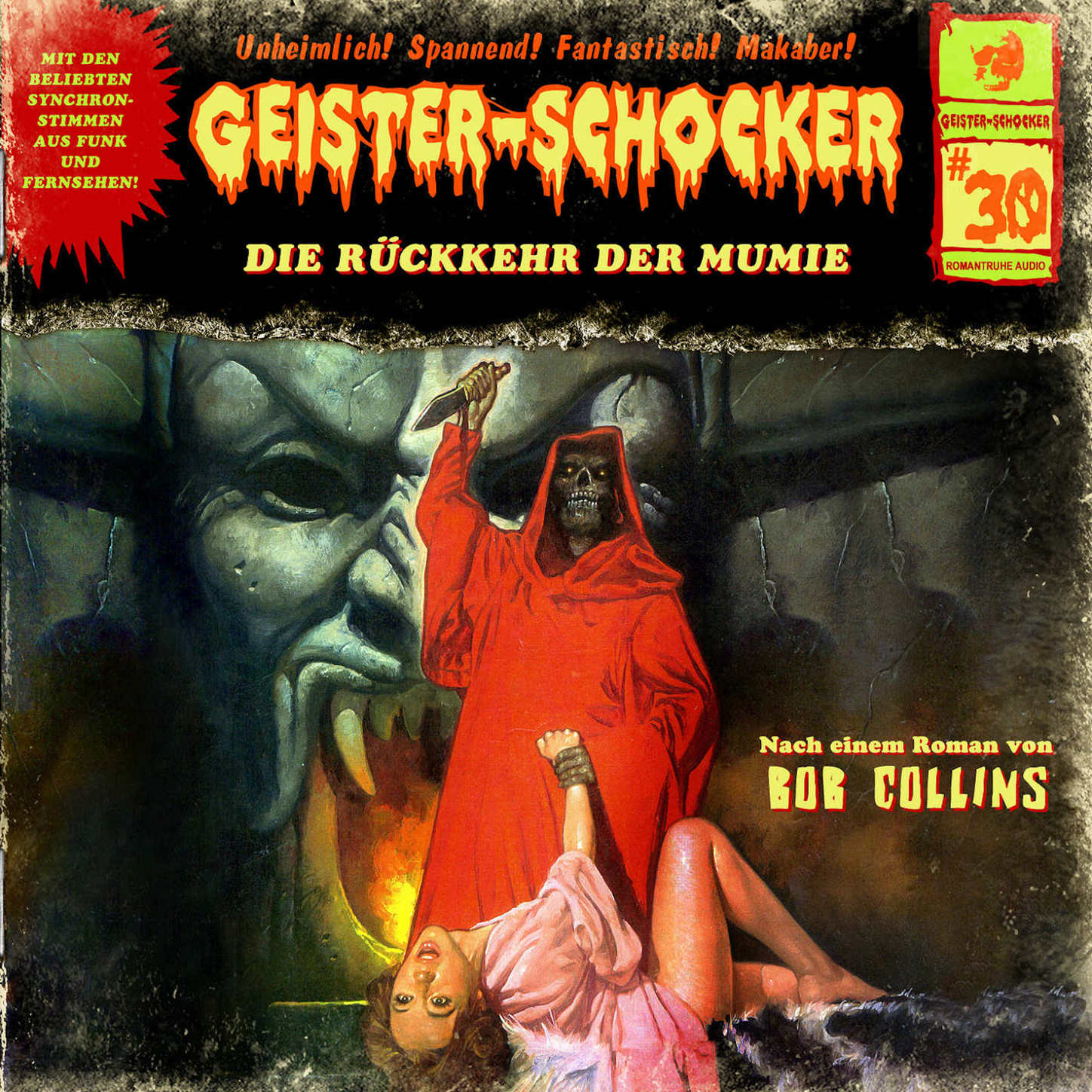 Обложка книги «Geister-Schocker, Folge 30: Die Rückkehr der Mumie»