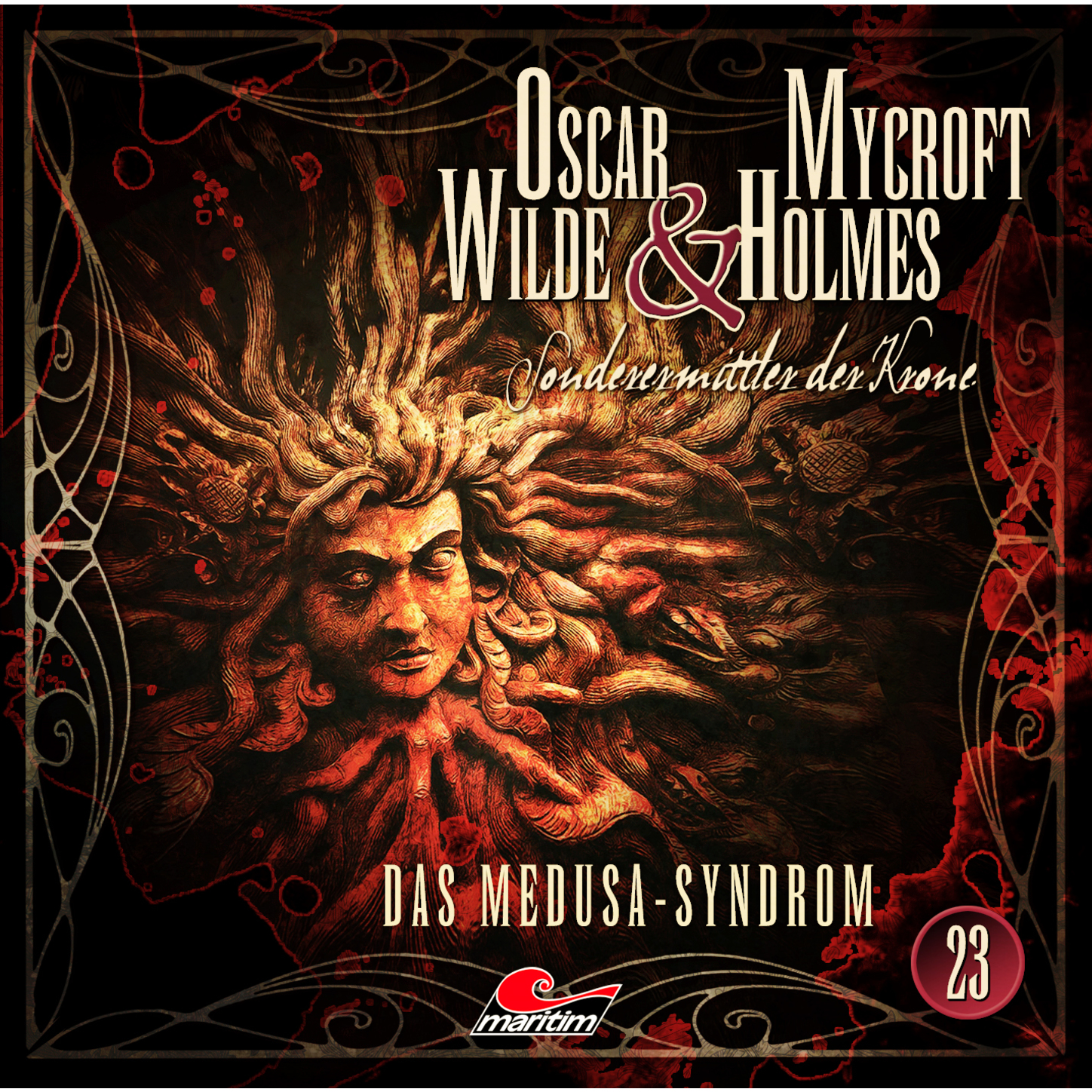 Обложка книги «Oscar Wilde & Mycroft Holmes, Sonderermittler der Krone, Folge 23: Das Medusa-Syndrom»