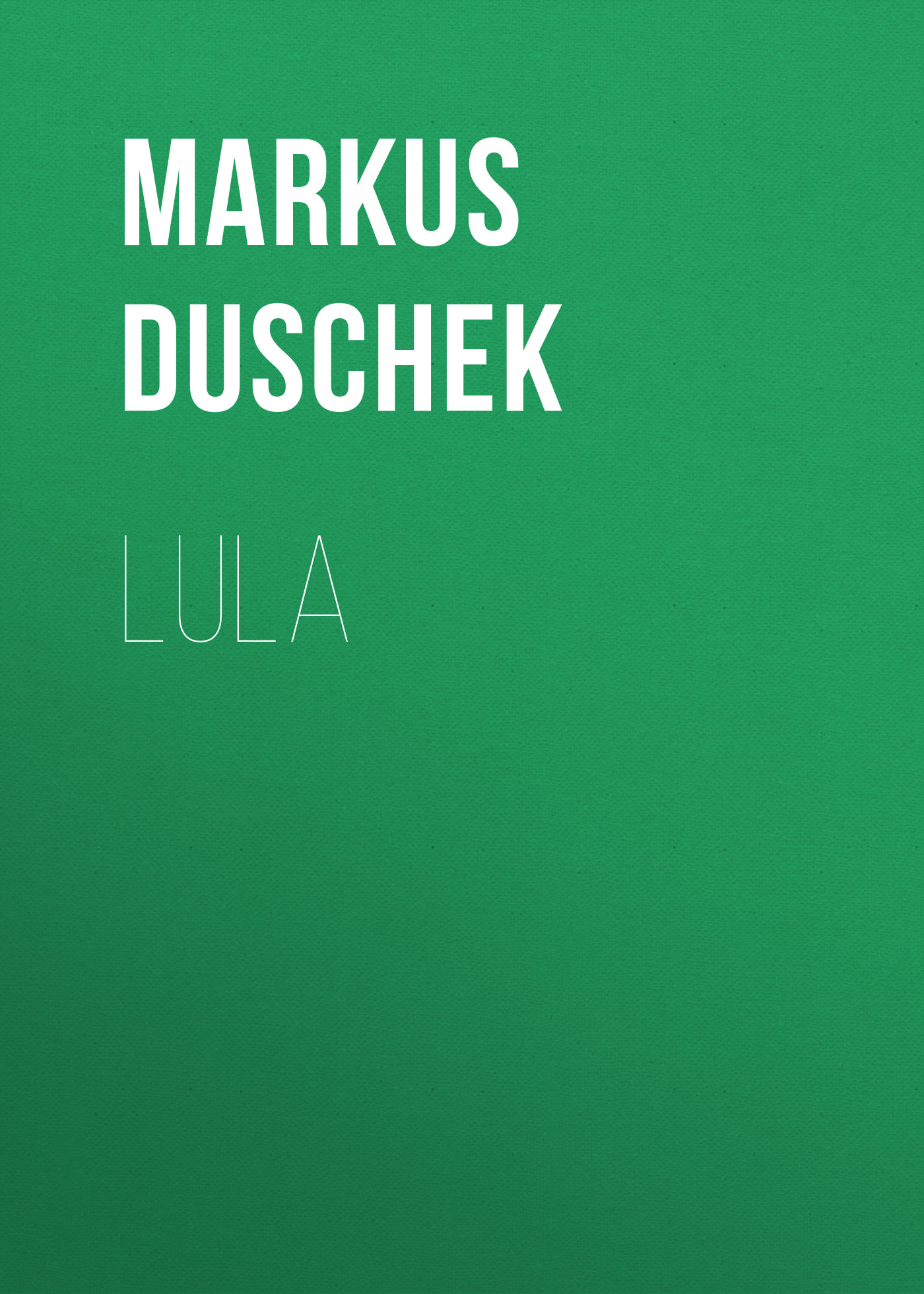 Обложка книги «Lula»