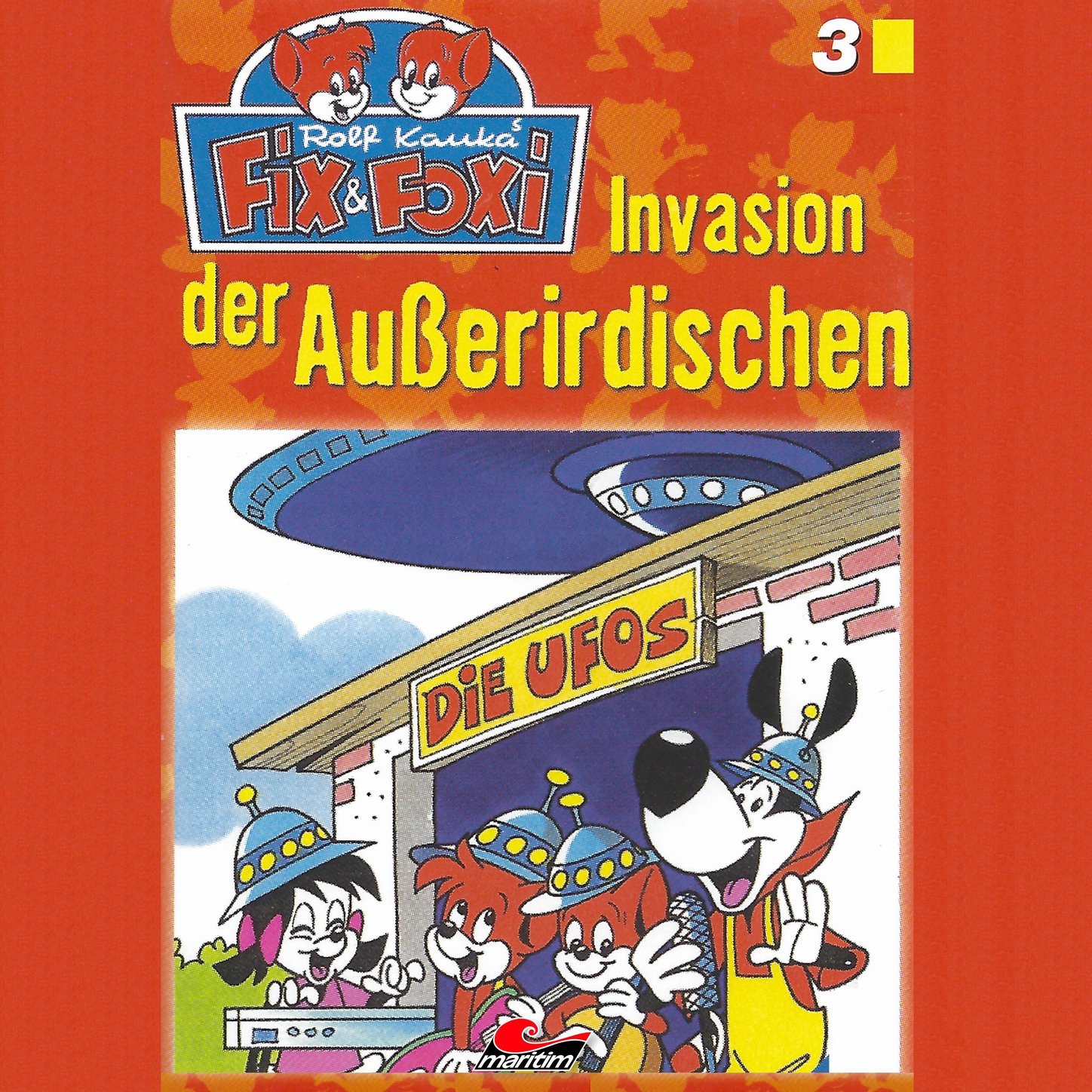 Обложка книги «Fix & Foxi, Folge 3: Invasion der Außerirdischen»
