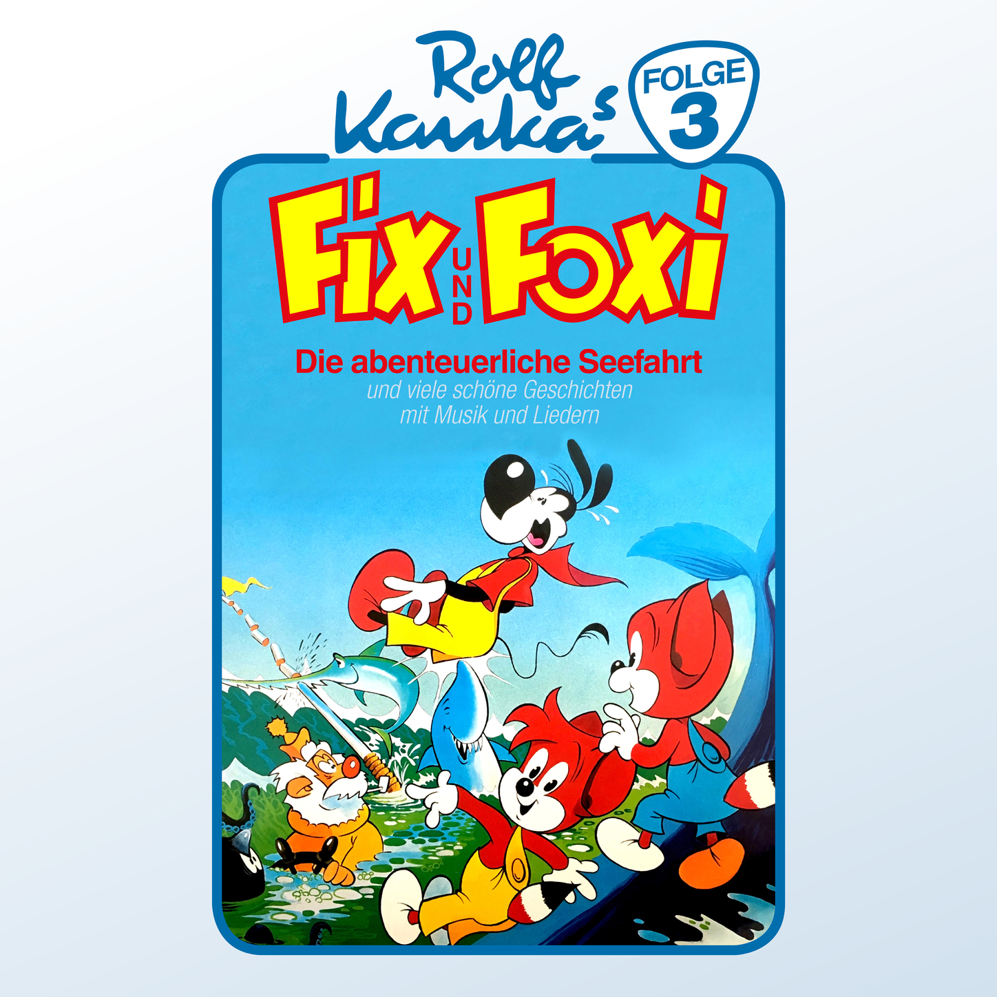 Обложка книги «Fix und Foxi, Folge 3: Die abenteuerliche Seefahrt»