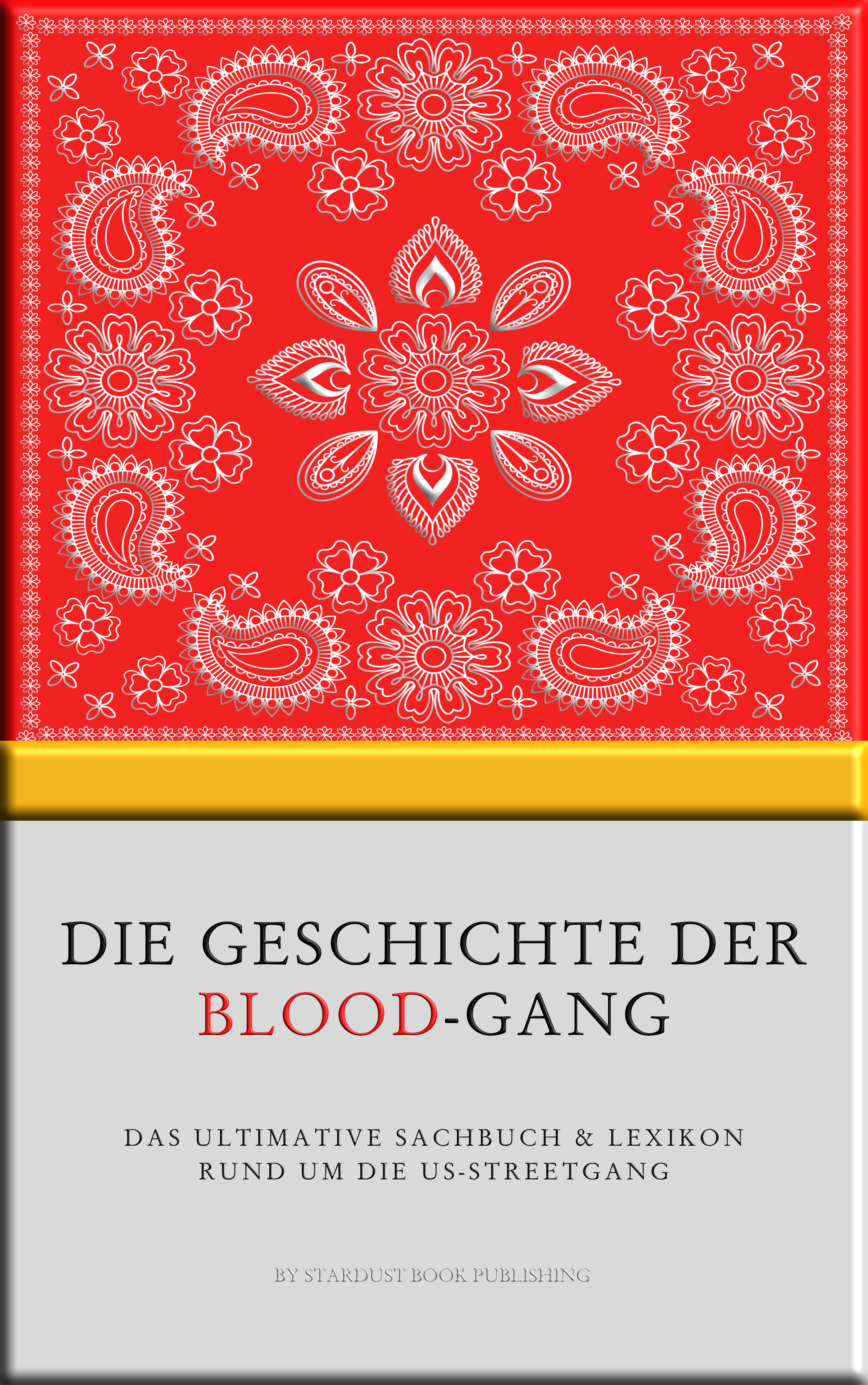 Обложка книги «Die Geschichte der Blood-Gang»