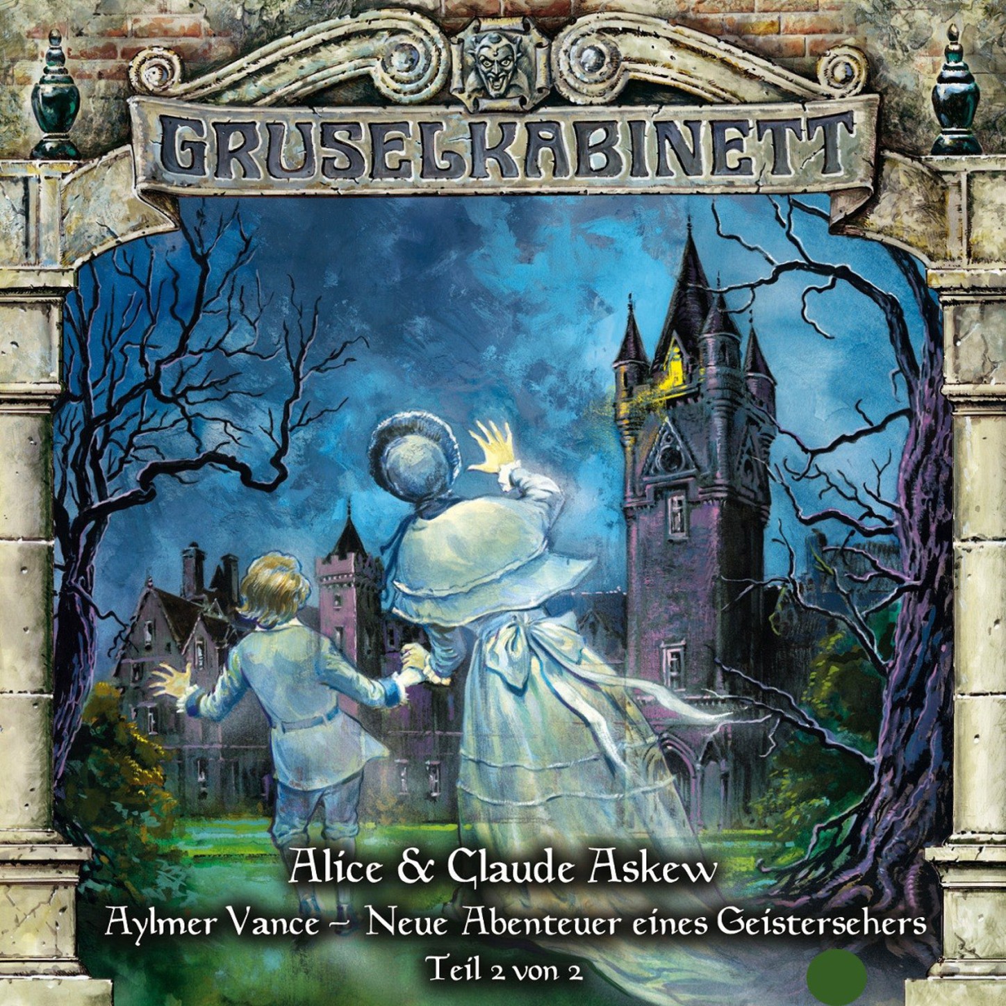 Обложка книги «Gruselkabinett, Folge 57: Aylmer Vance - Neue Abenteuer eines Geistersehers (Teil 2 von 2)»