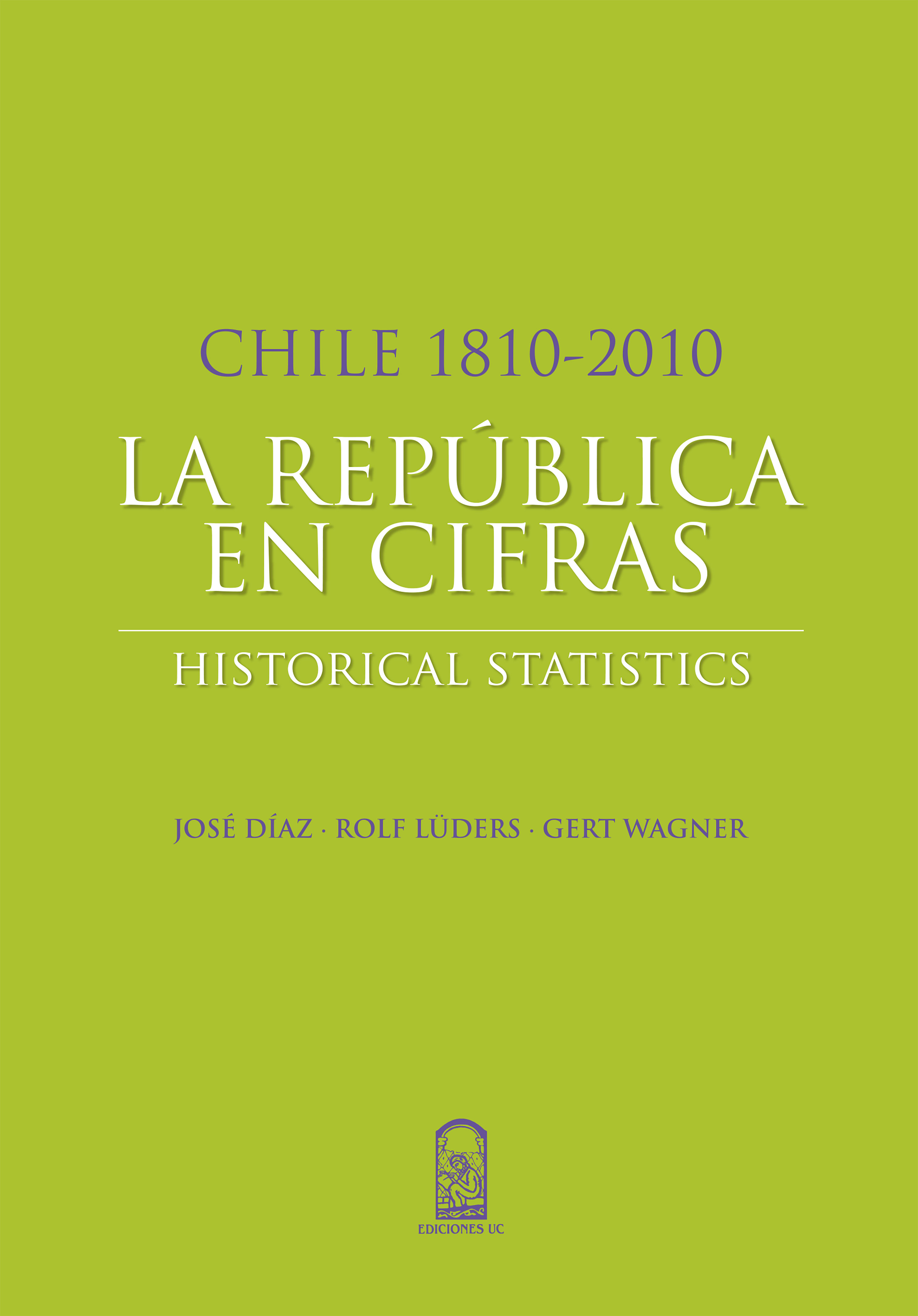 Обложка книги «Chile 1810-2010: La República en cifras»