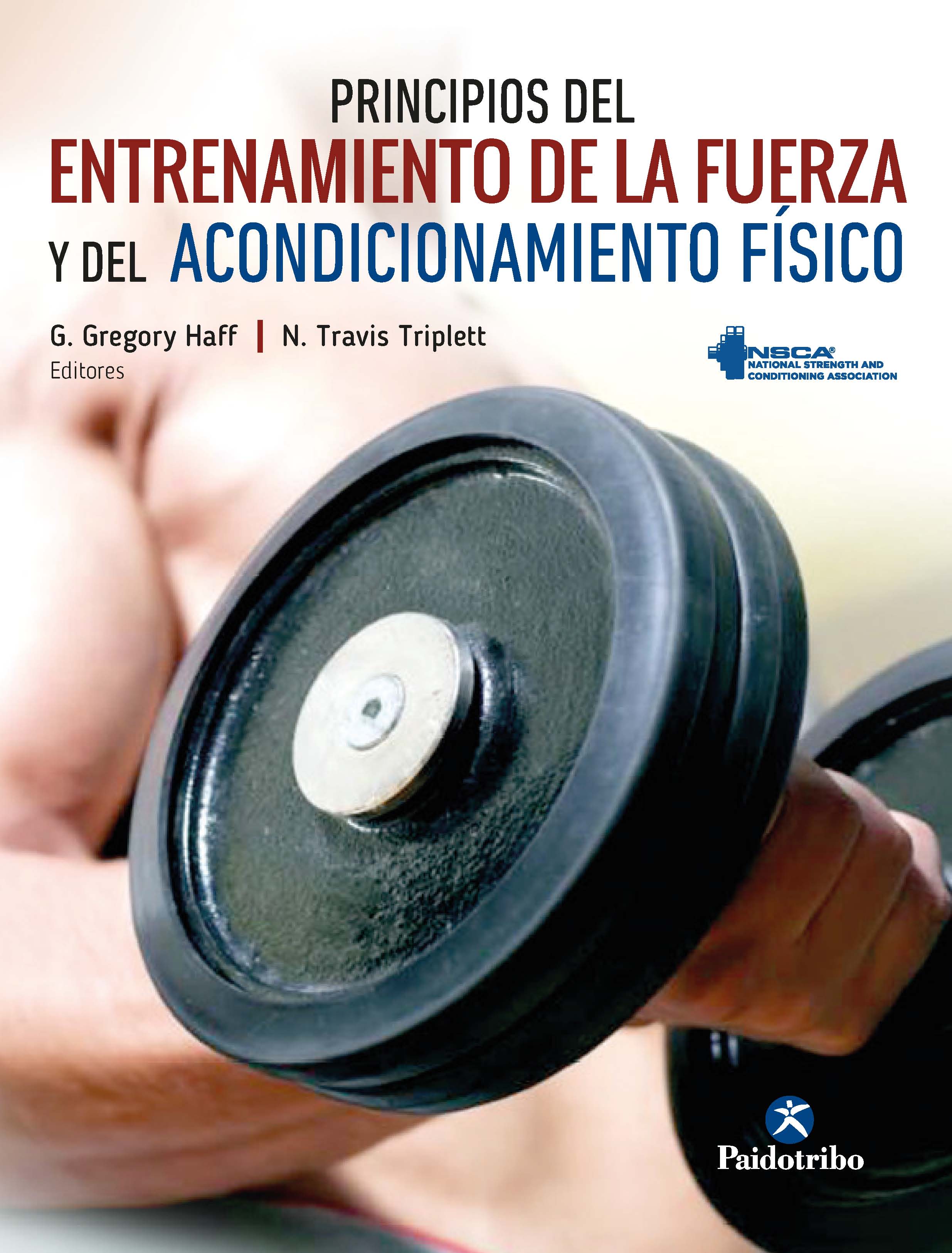 Обложка книги «Principios del entrenamiento de la fuerza y del acondicionamiento físico NSCA (Color)»