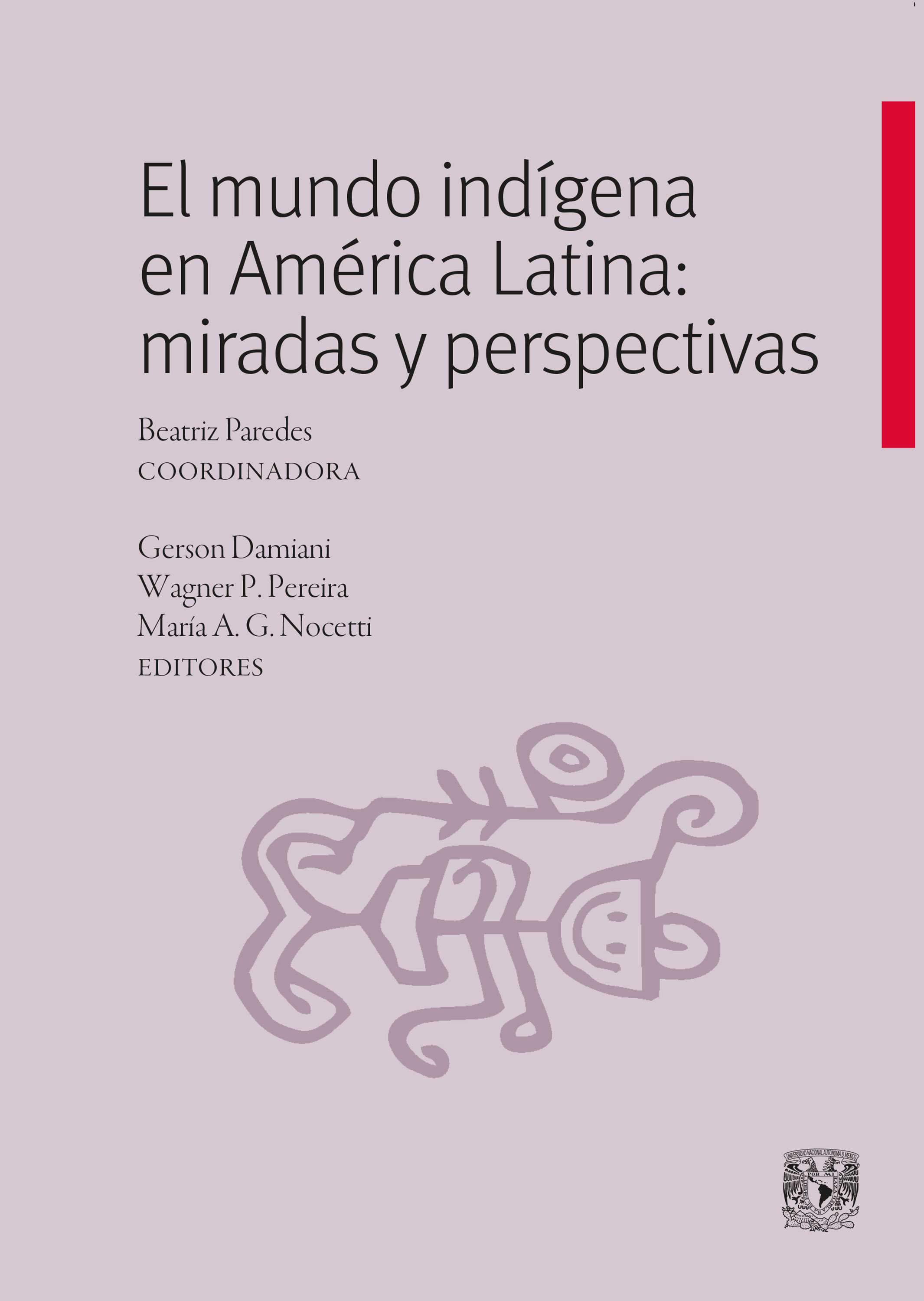 Обложка книги «El mundo indígena en América Latina: miradas y perspectivas»